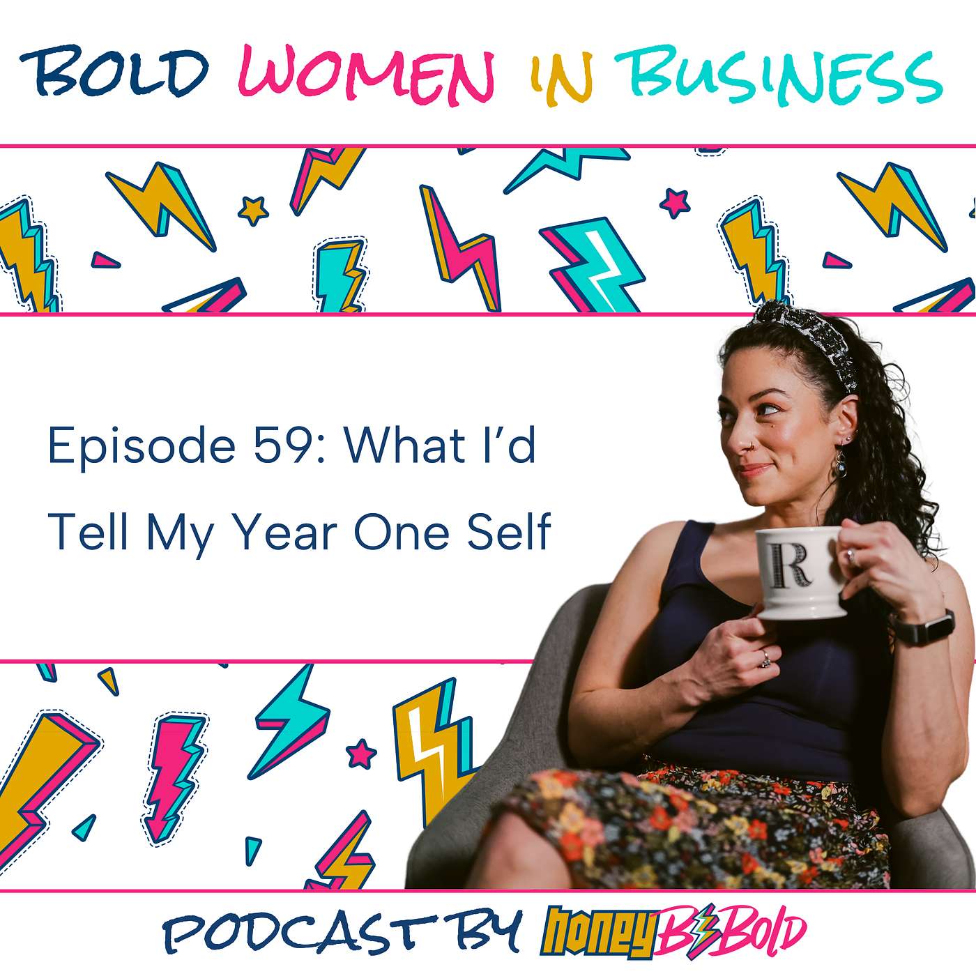 Episode 59: What I'd Tell My Year One Self Episode 59: What I'd Tell My Year One Self