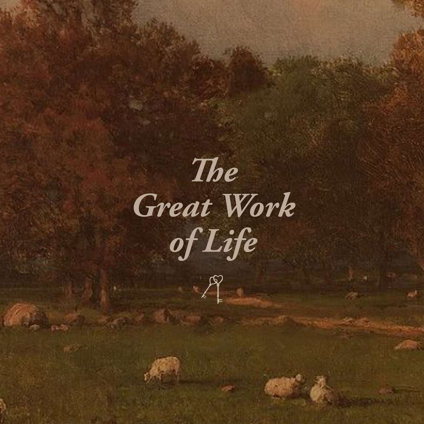 The Great Work of Life