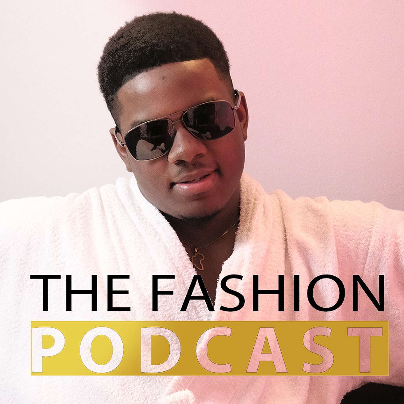 The fashion Podcast 