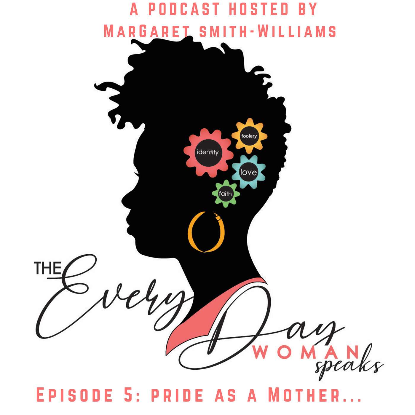 The Everyday Woman Speaks