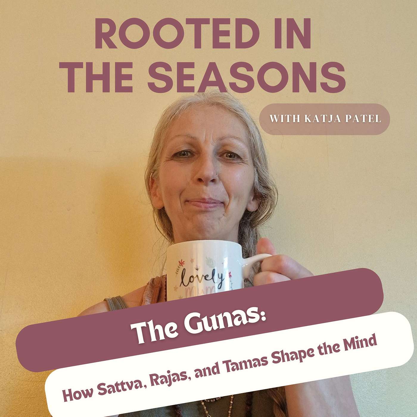 The Gunas: How Sattva, Rajas, and Tamas Shape the Mind episode artwork