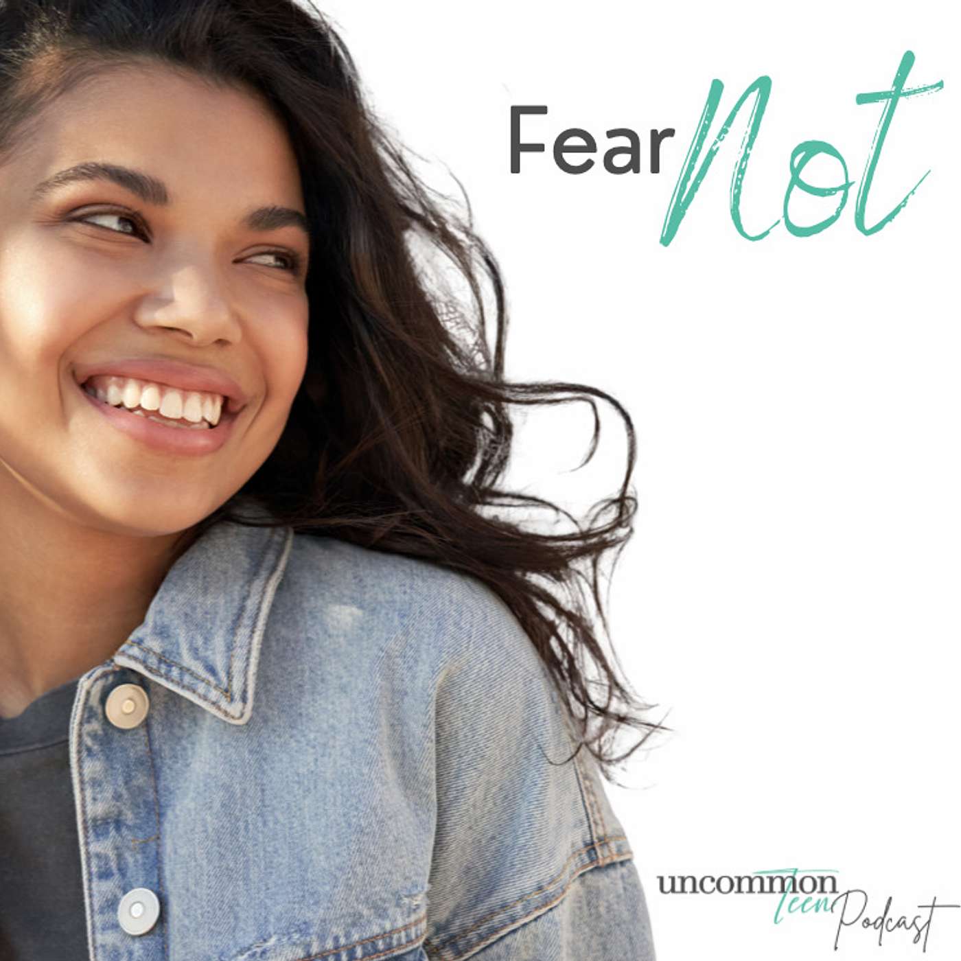 UncommonTEEN: The Podcast for Christian Teen Girls