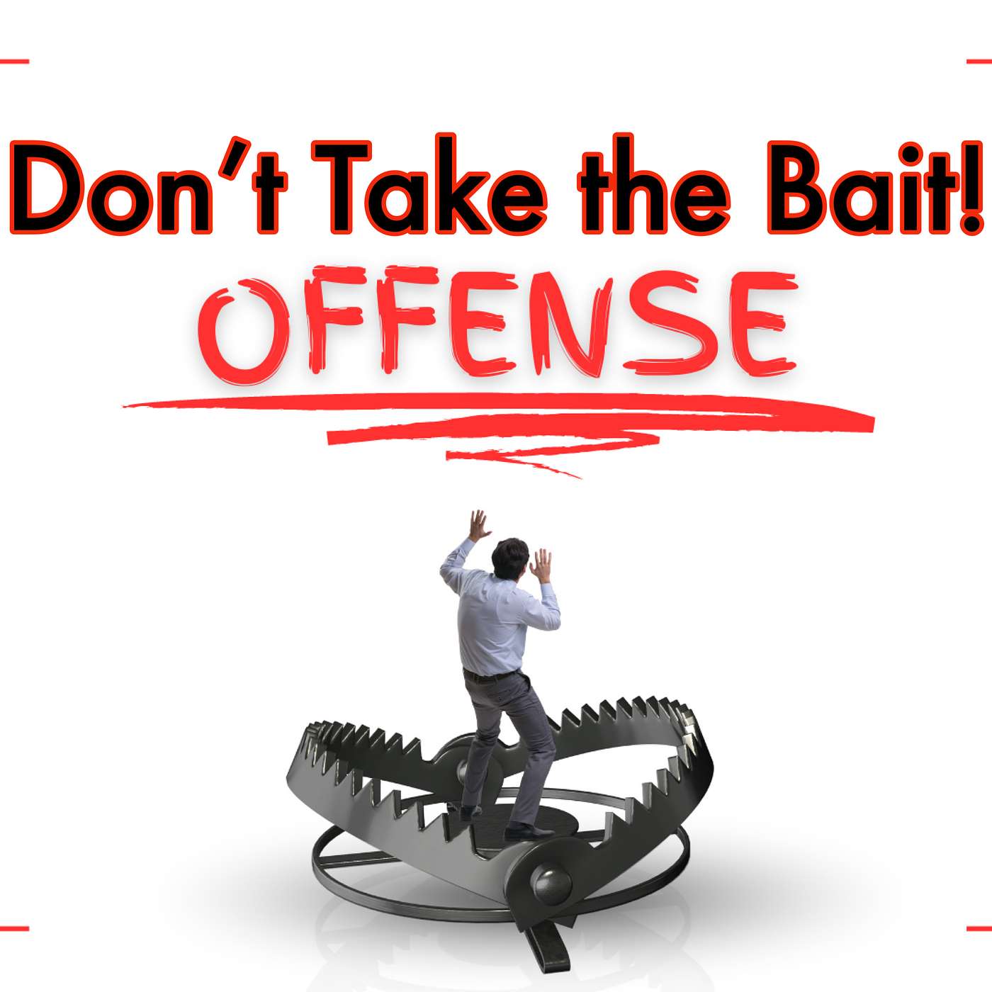 Offense: Don't Take the Bait! episode artwork