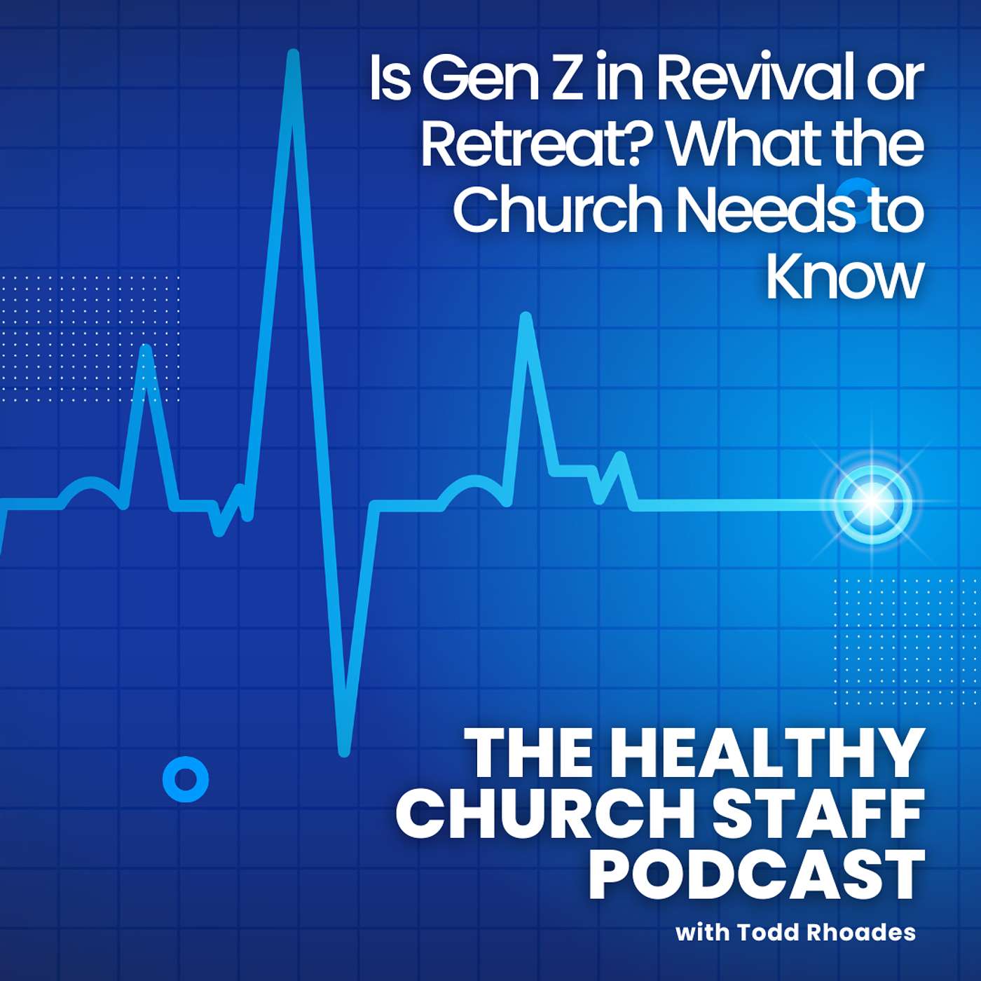 Is Gen Z in Revival or Retreat? What the Church Needs to Know episode artwork