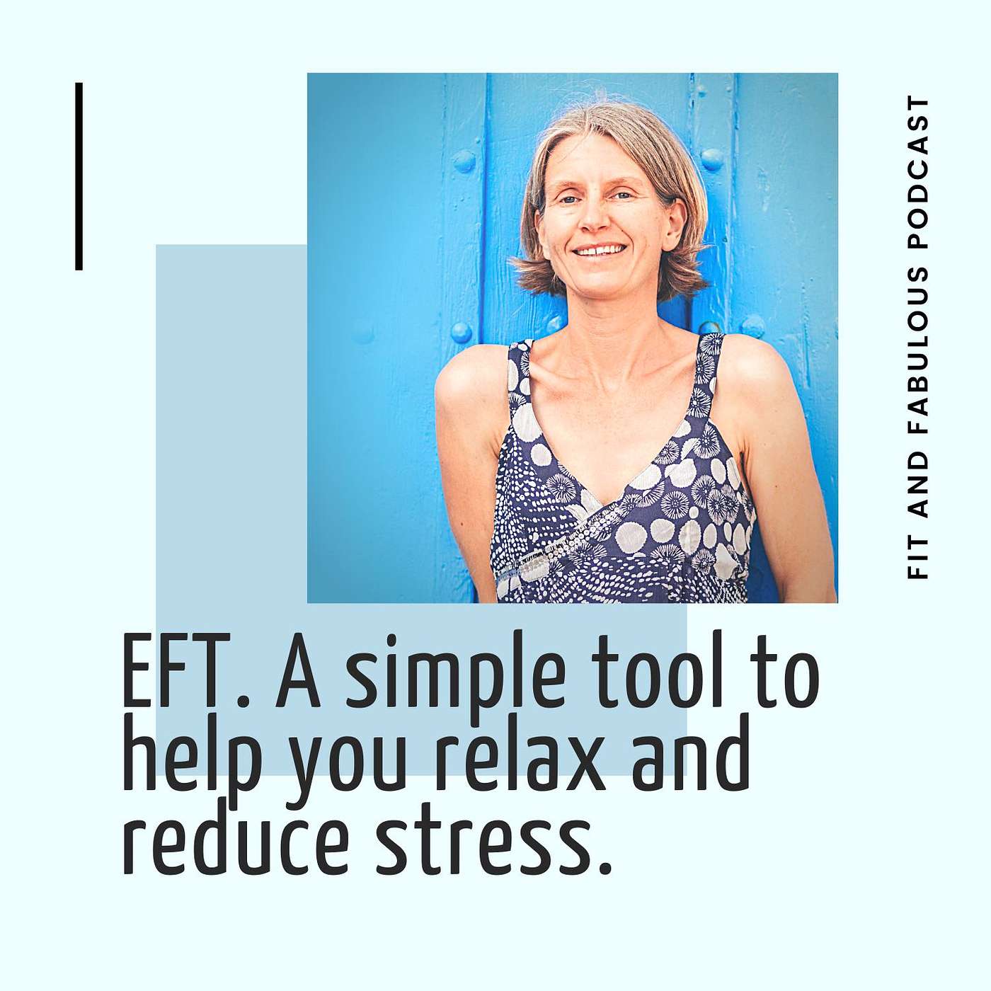 EFT. A simple tool to help you relax and reduce stress. Episode 87 episode artwork