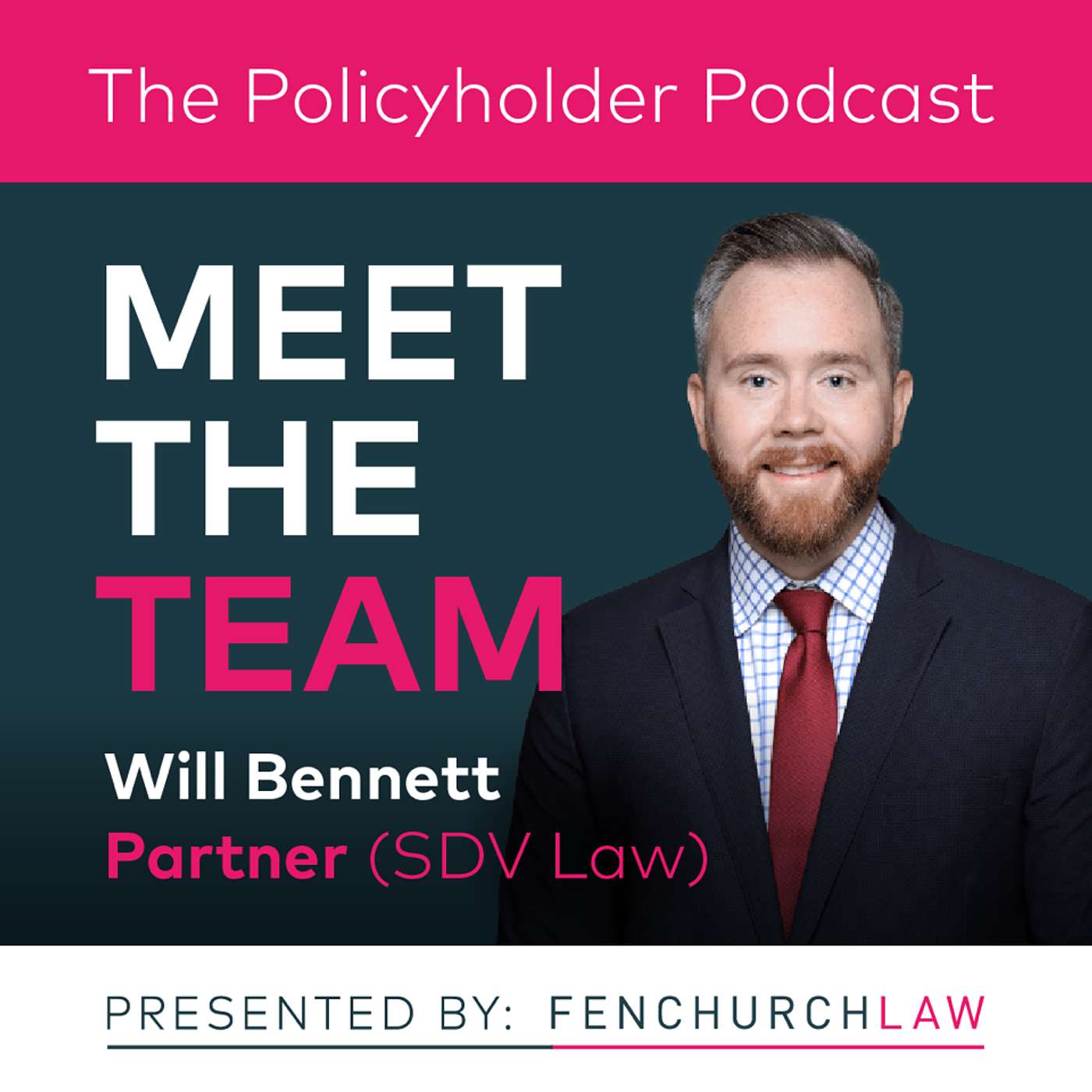 The Policyholder Podcast: Presented by Fenchurch Law