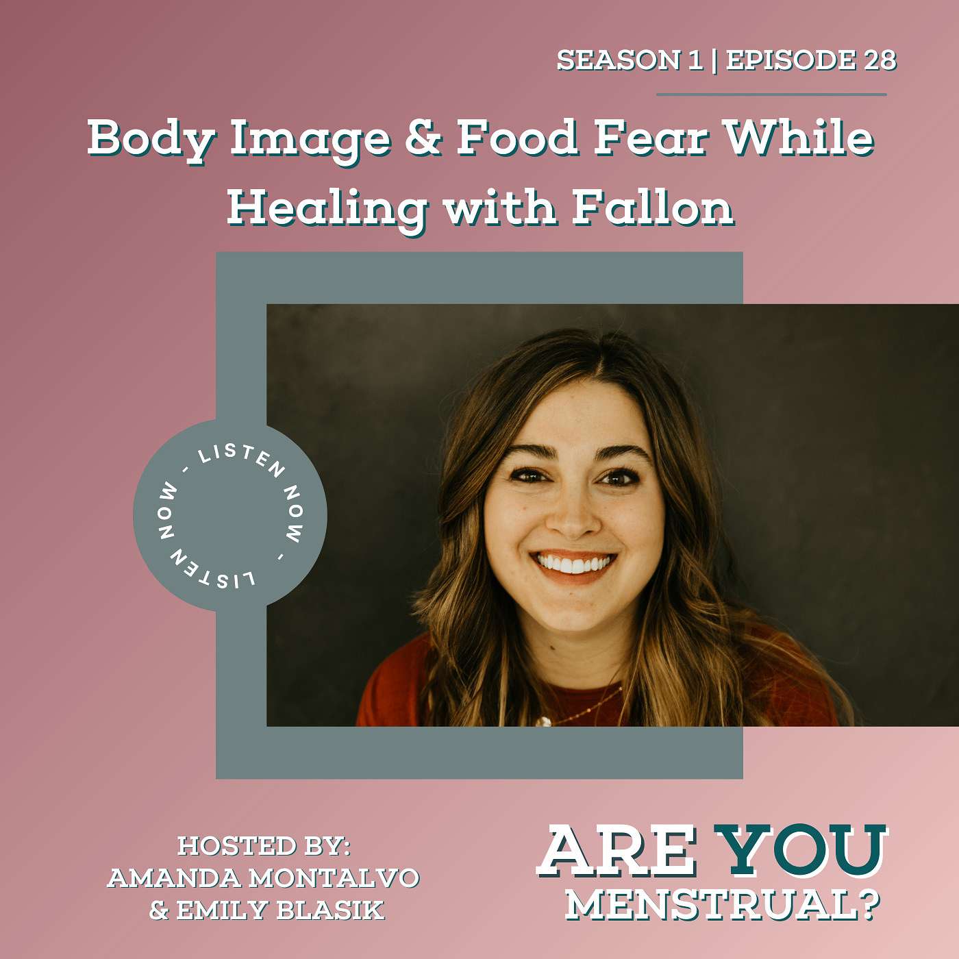 Body Image & Food Fear While Healing with Fallon