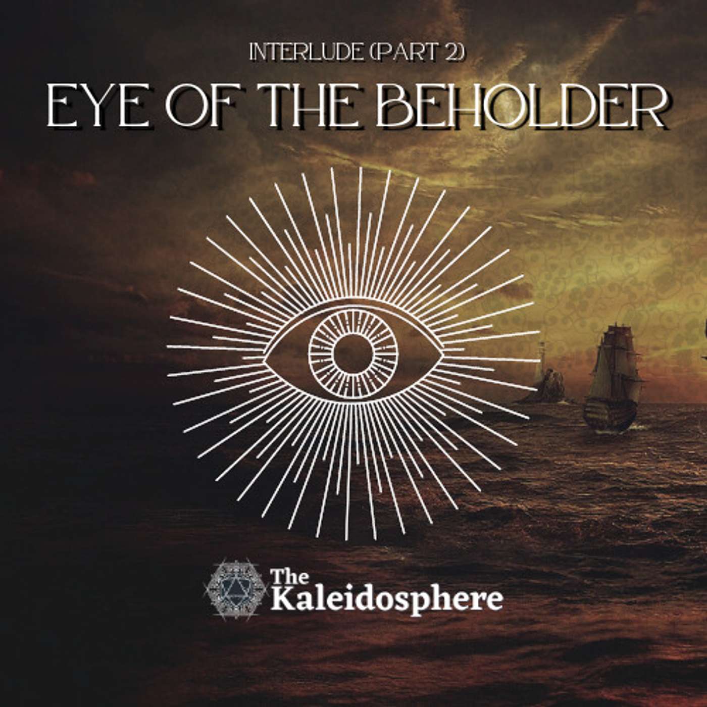 Interlude: The Eye of the Beholder (Part 2)
