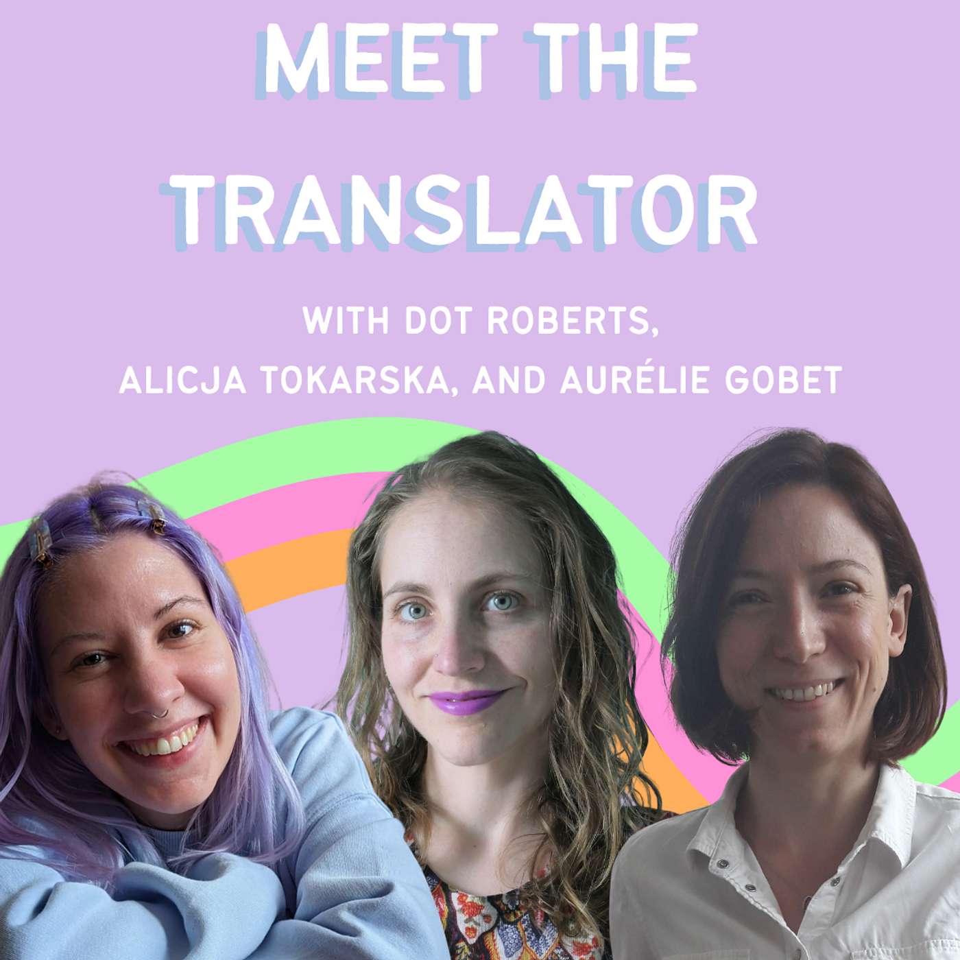 Meet the Translator