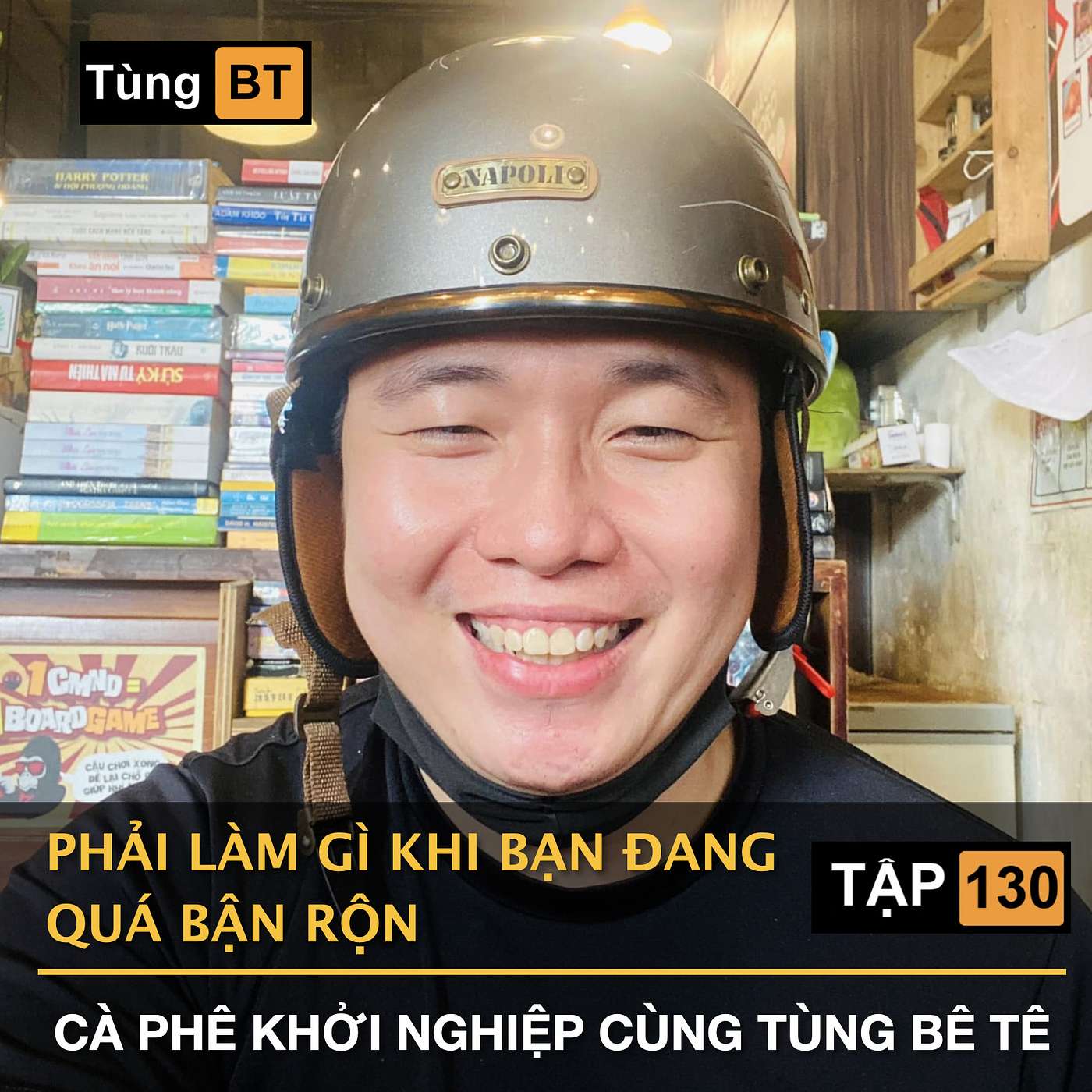 # - 130 Phải làm gì khi bạn đang quá bận rộn