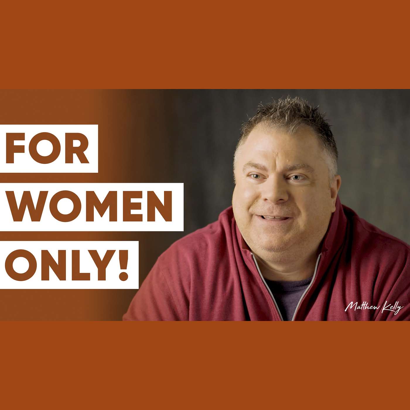 For Women Only: You Have the Heart of a Lioness - Matthew Kelly