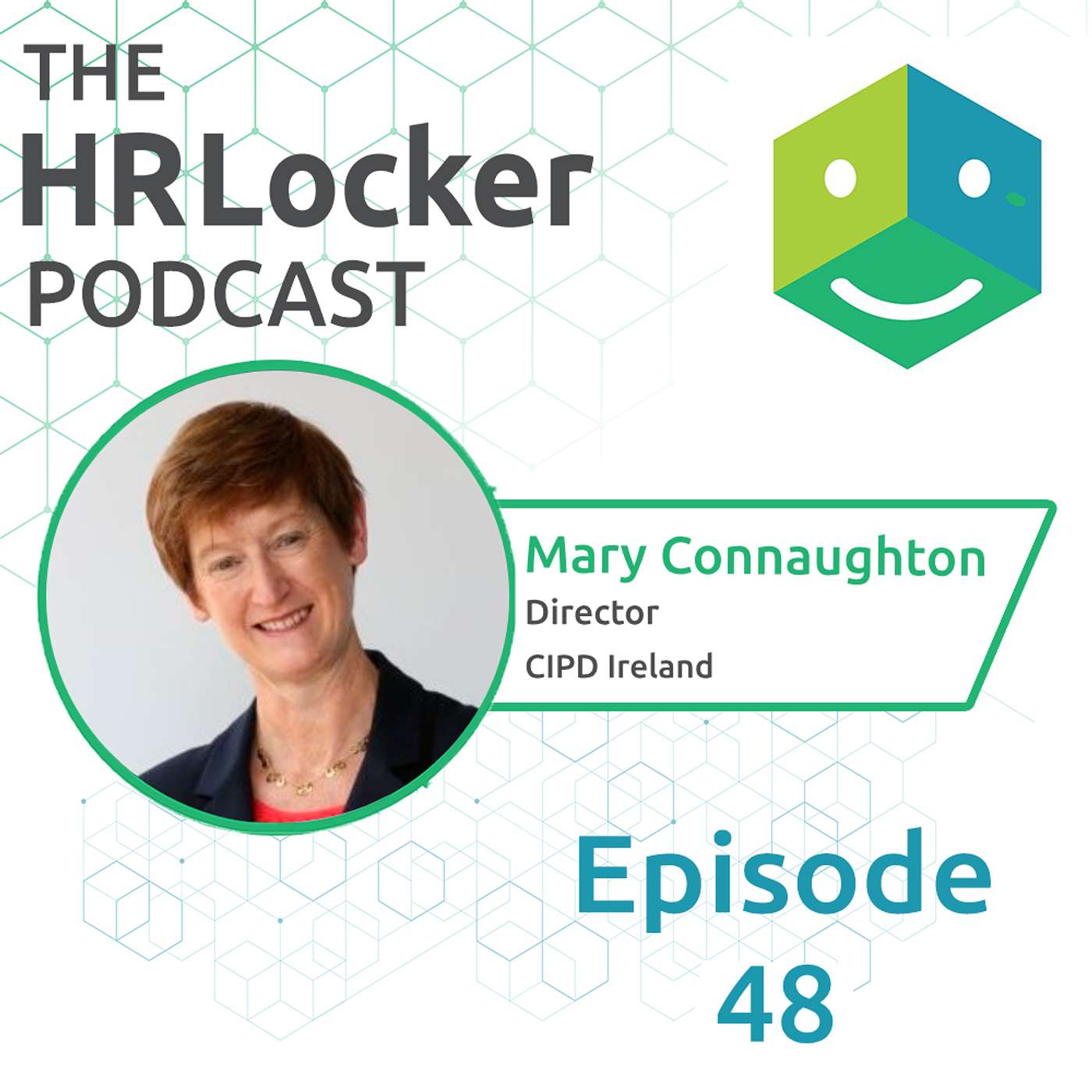 2024 CIPD HR Practices in Ireland Report: Insights with Mary Connaughton, Director of CIPD Ireland