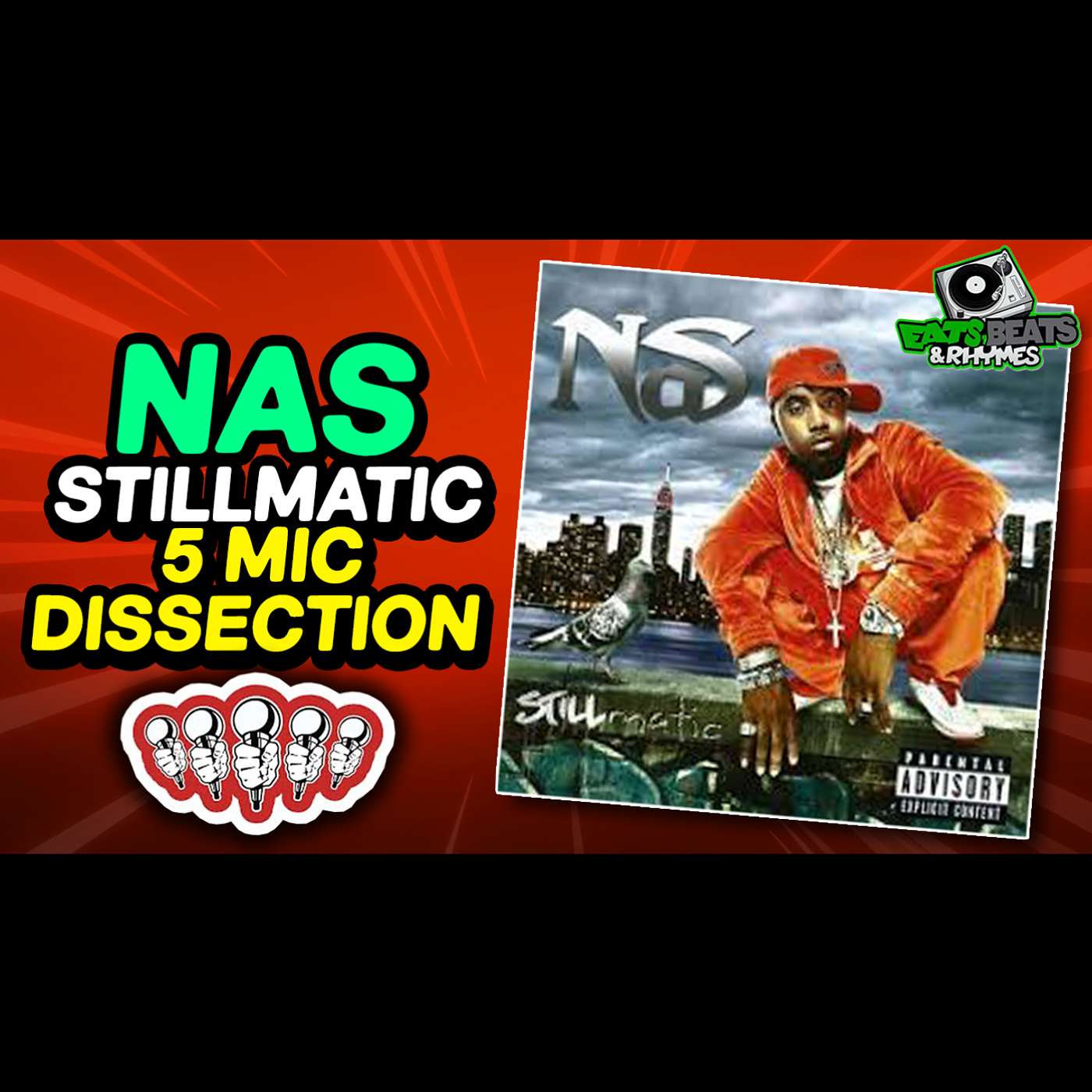NAS - STILLMATIC / THE SOURCE MAG 5 MIC DISSECTION / DID THIS ALBUM DESERVE 5 MICS???