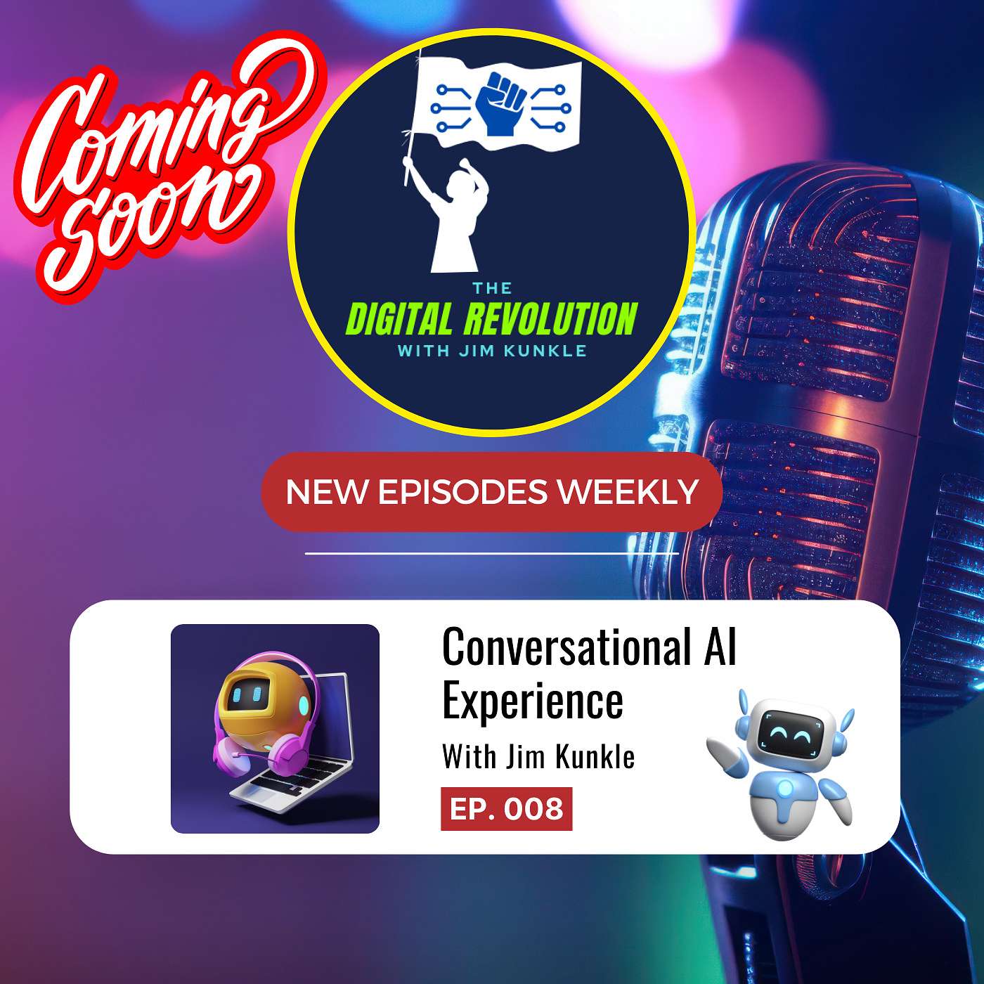 The Digital Revolution with Jim Kunkle