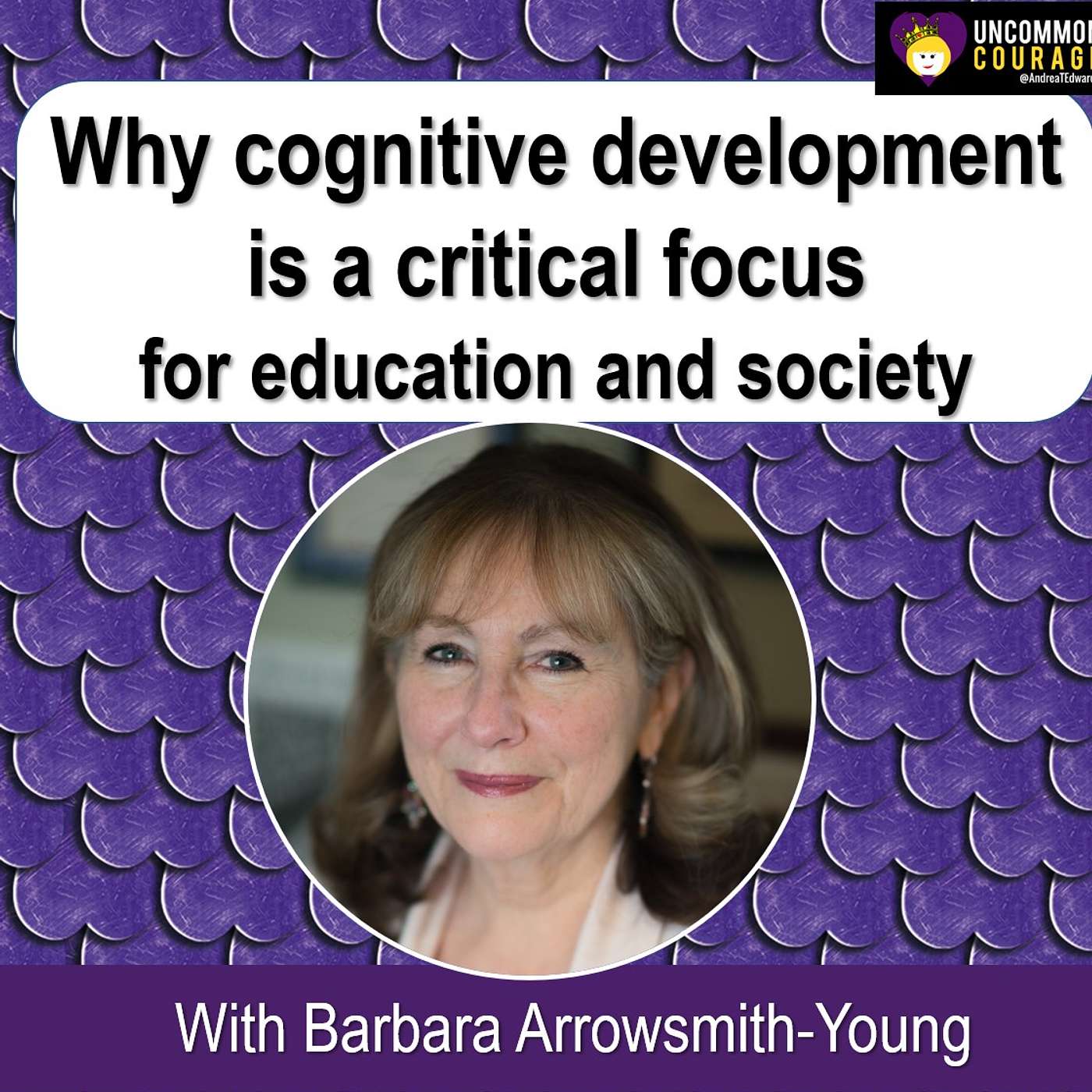 Why cognitive development is a critical focus for education and society episode artwork
