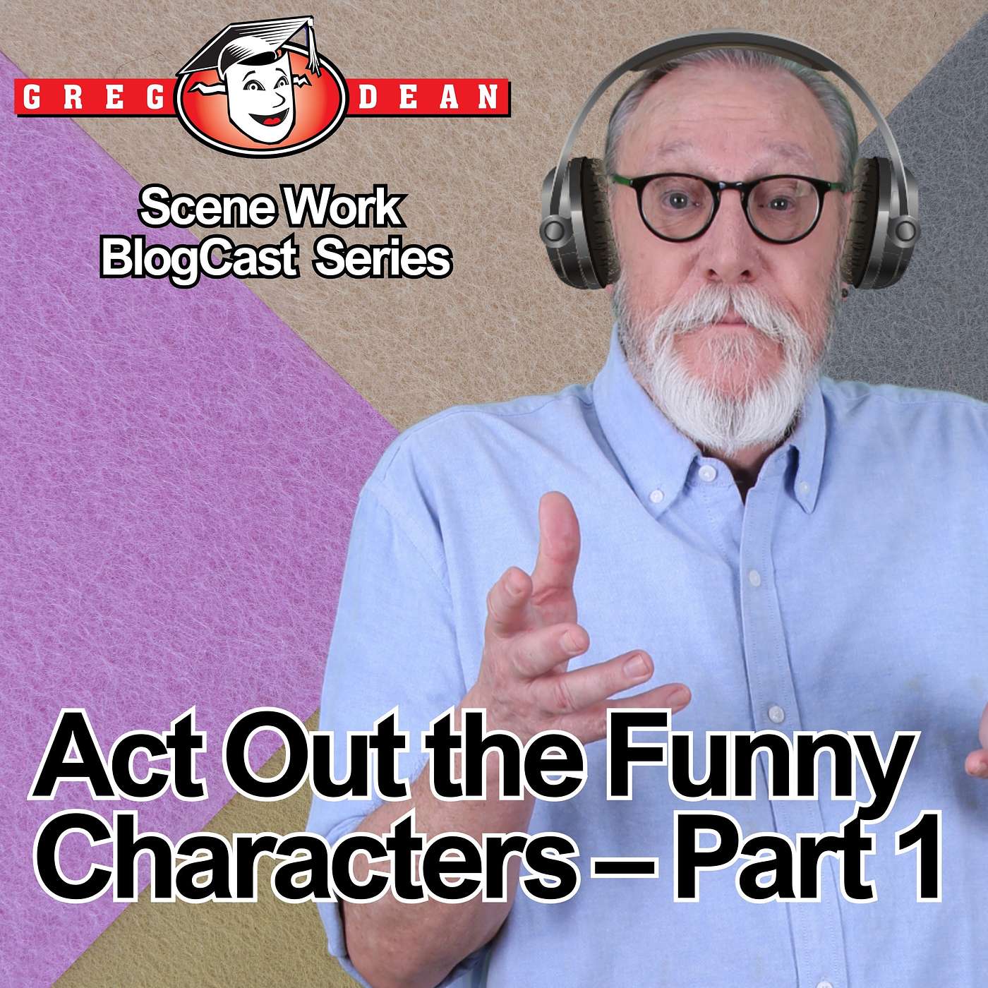 Act Out the Funny Characters Part