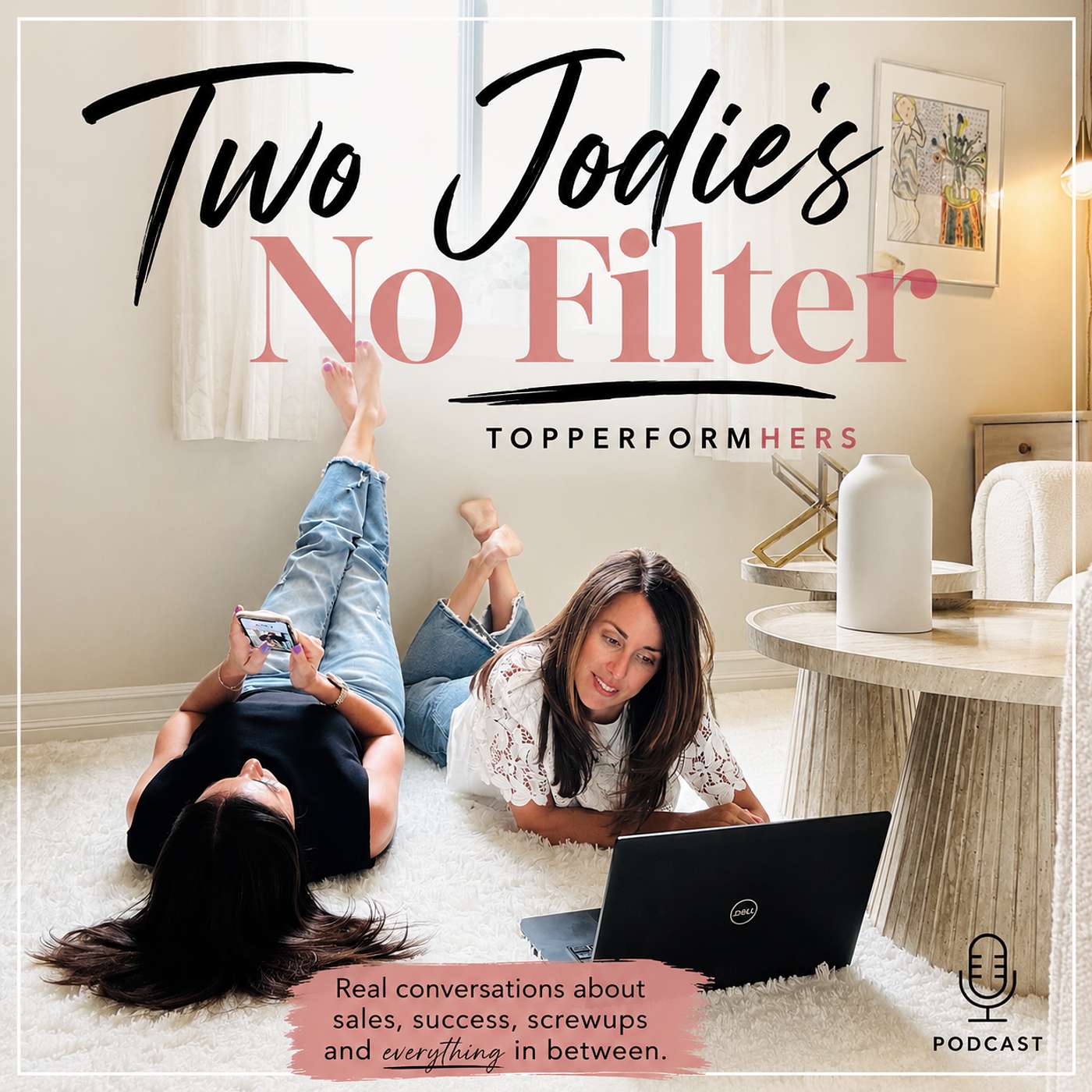 Top PerformHERs — Two Jodies. No Filter. podcast artwork