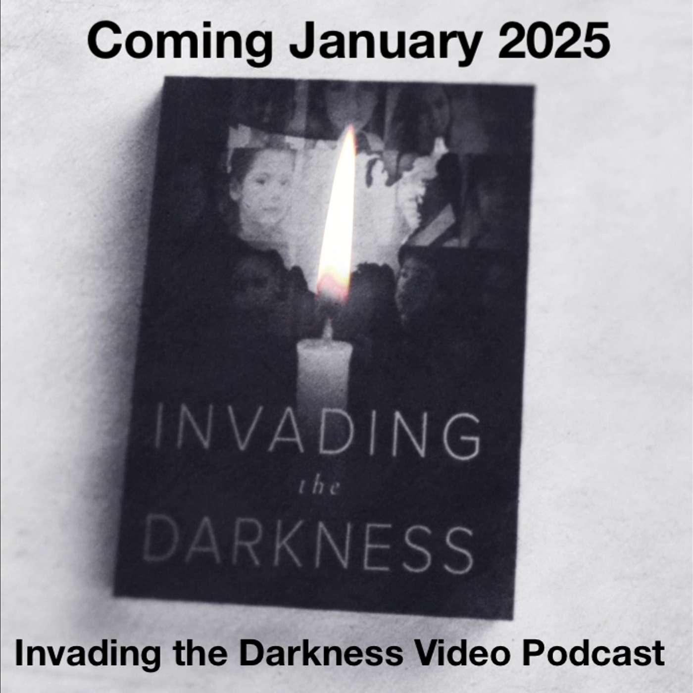 Invading the Darkness Video Podcast