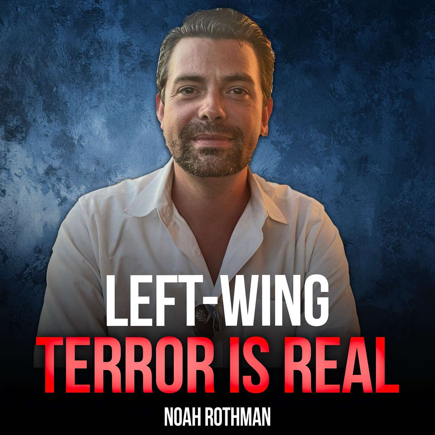E390. Why Left-Wing Violence Is a Suppressed History | Noah Rothman - Walk-Ins Welcome