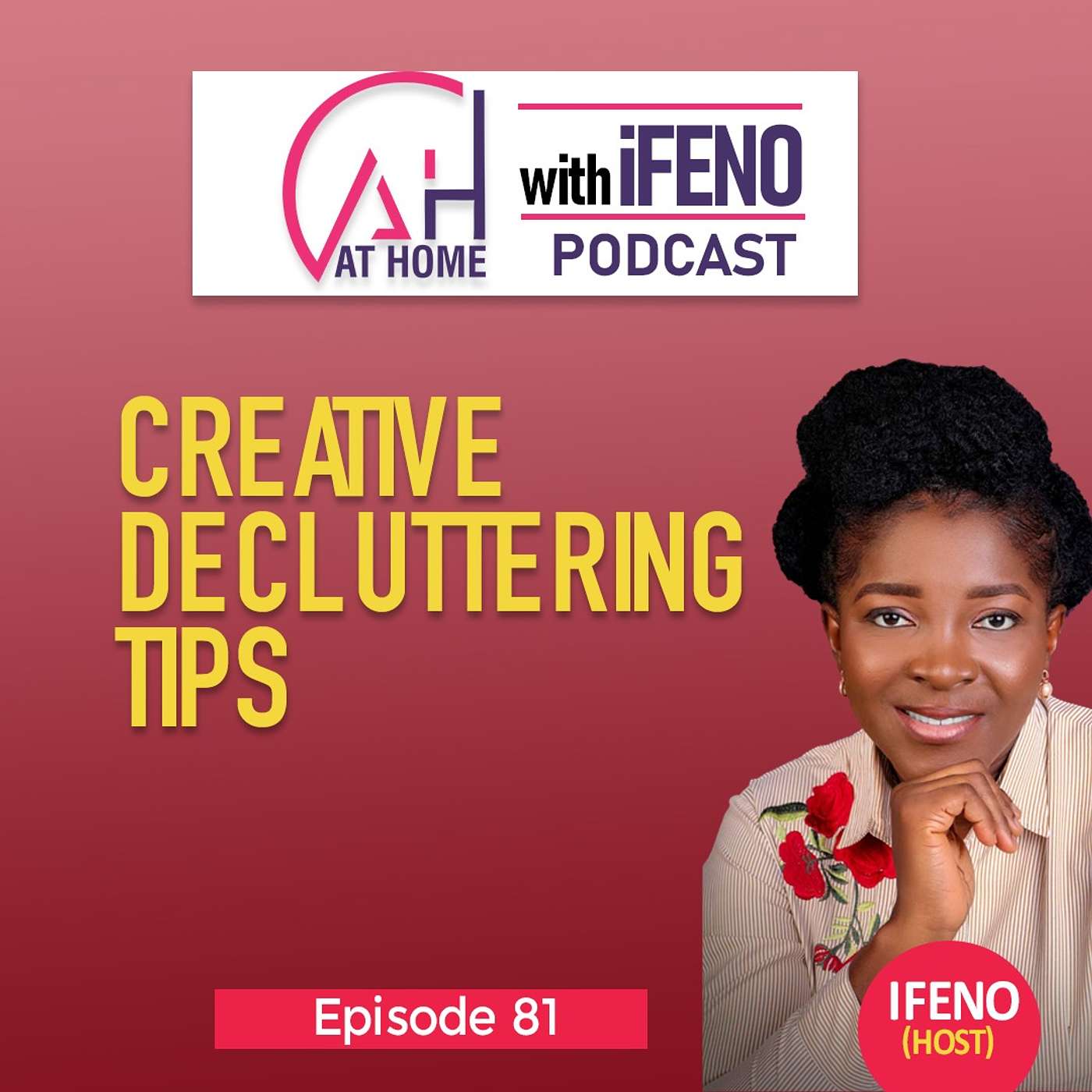 At Home with Ifeno Podcast