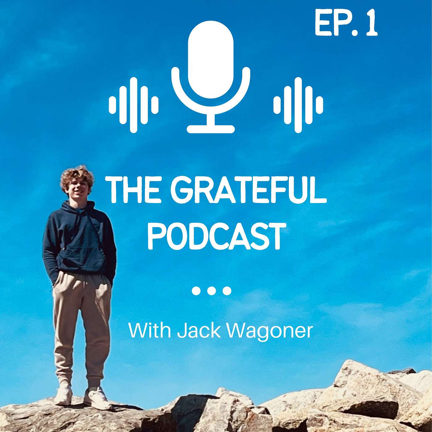The Grateful Podcast with Jack Wagoner