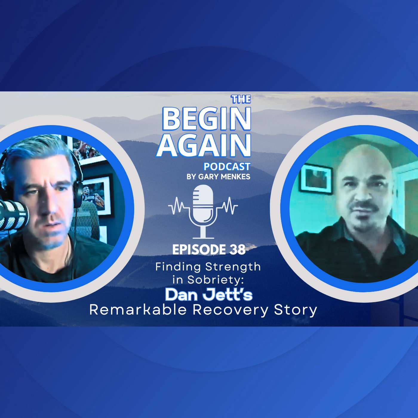 EP 38 - 🙏Finding Strength in Sobriety: Dan Jett's Remarkable Recovery Story