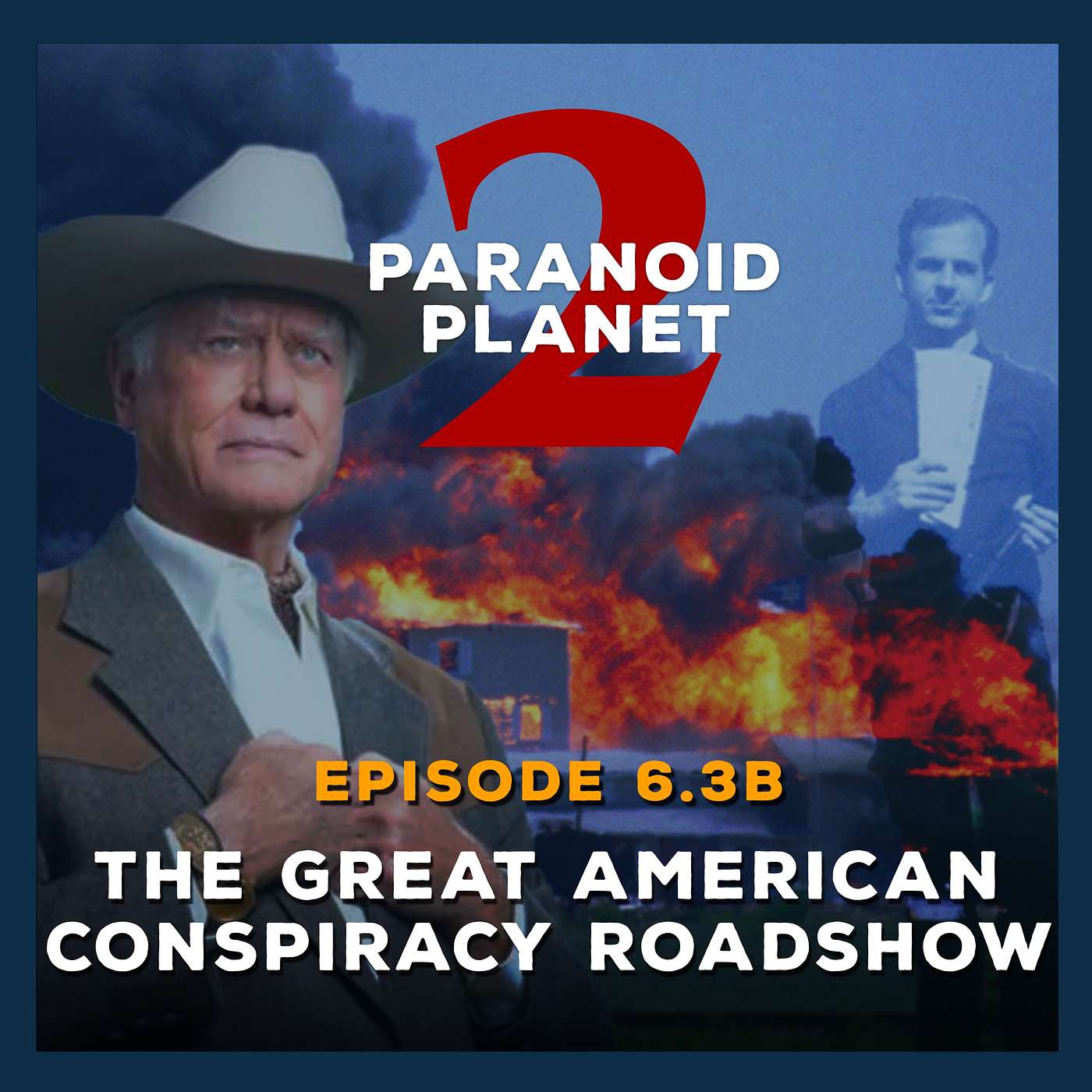 Episode 6.3B: "The Great American Conspiracy Roadshow" (part 3), feat. Inside the War Room podcast host Ryan Ray