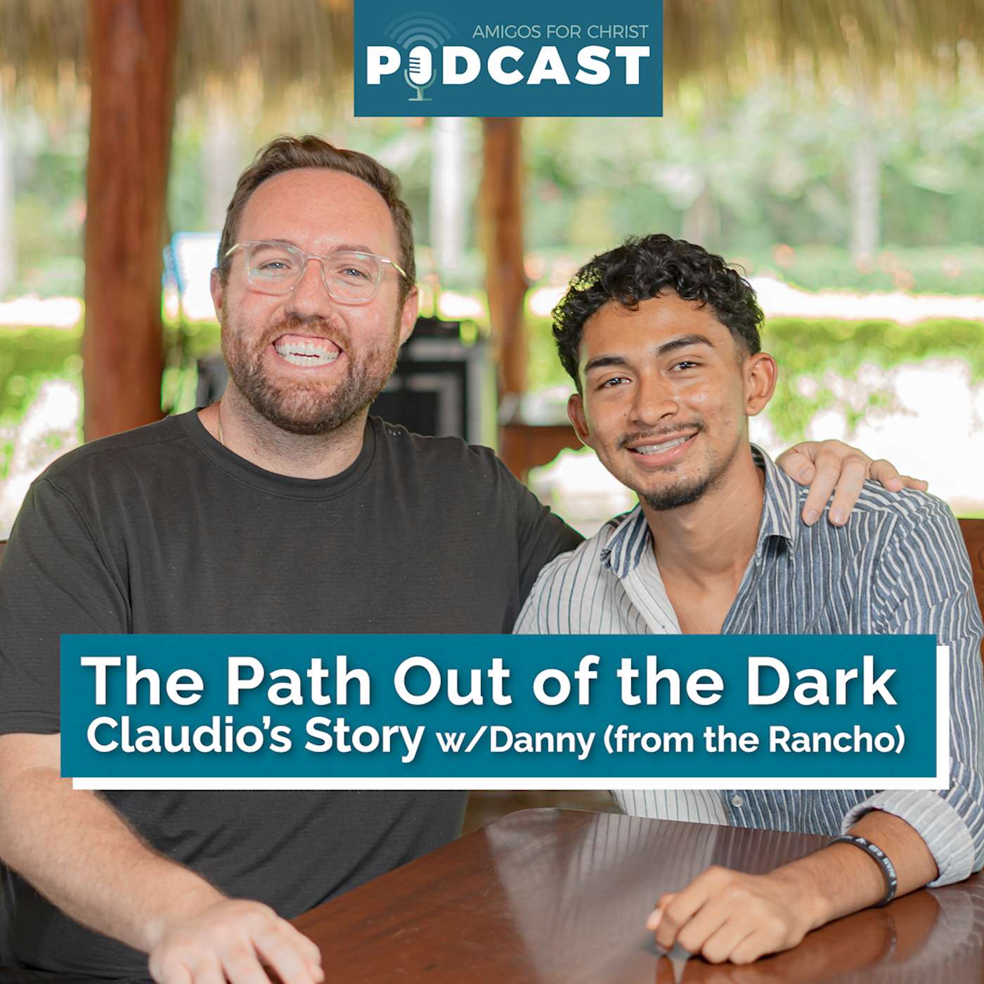 The Path Out of the Dark - Claudio's Story with Danny (from the Rancho)