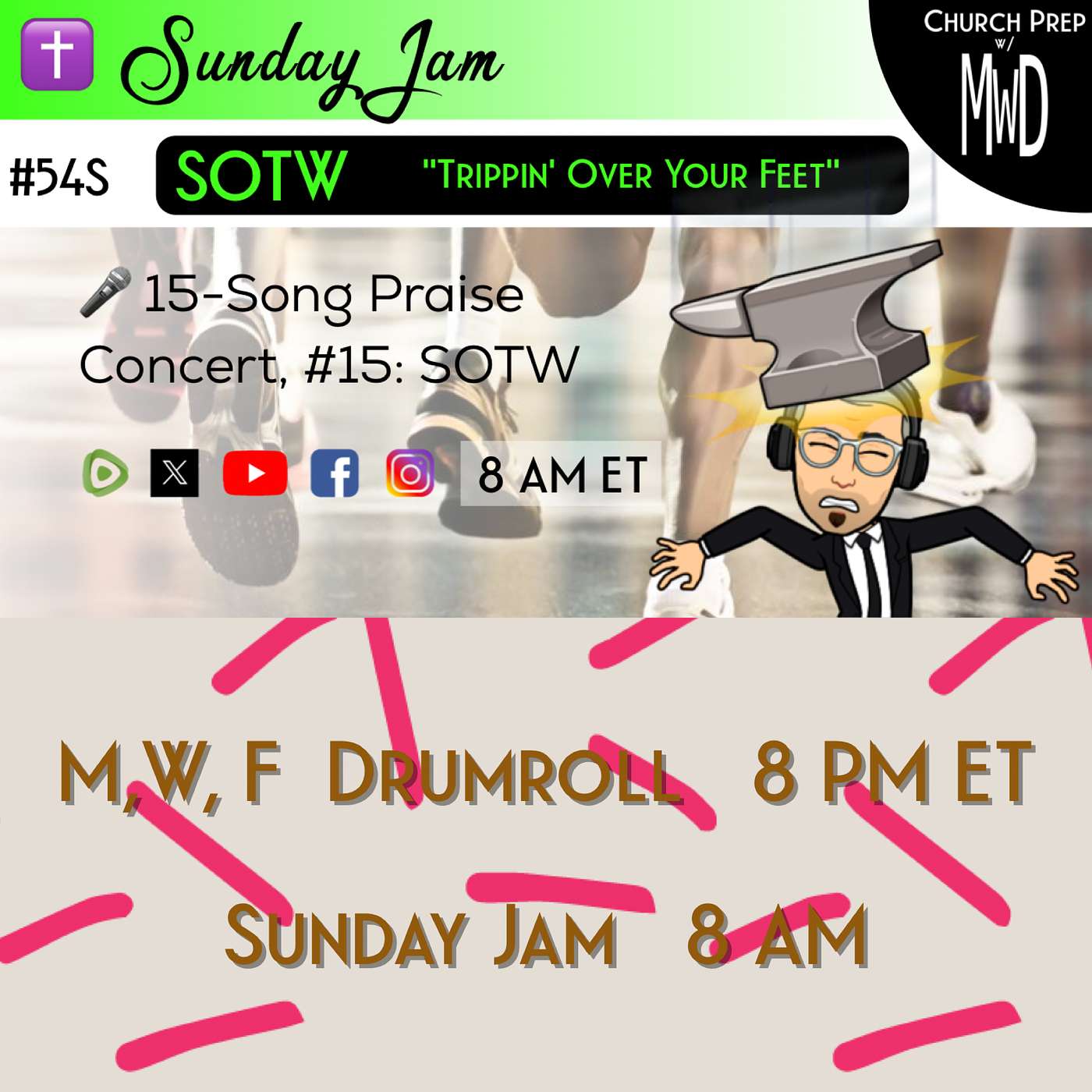 ✝️ #54S 🎤Sunday Jam, ft SOTW: "Trippin’ Over Your Feet" | Church Prep w/ MWD episode artwork