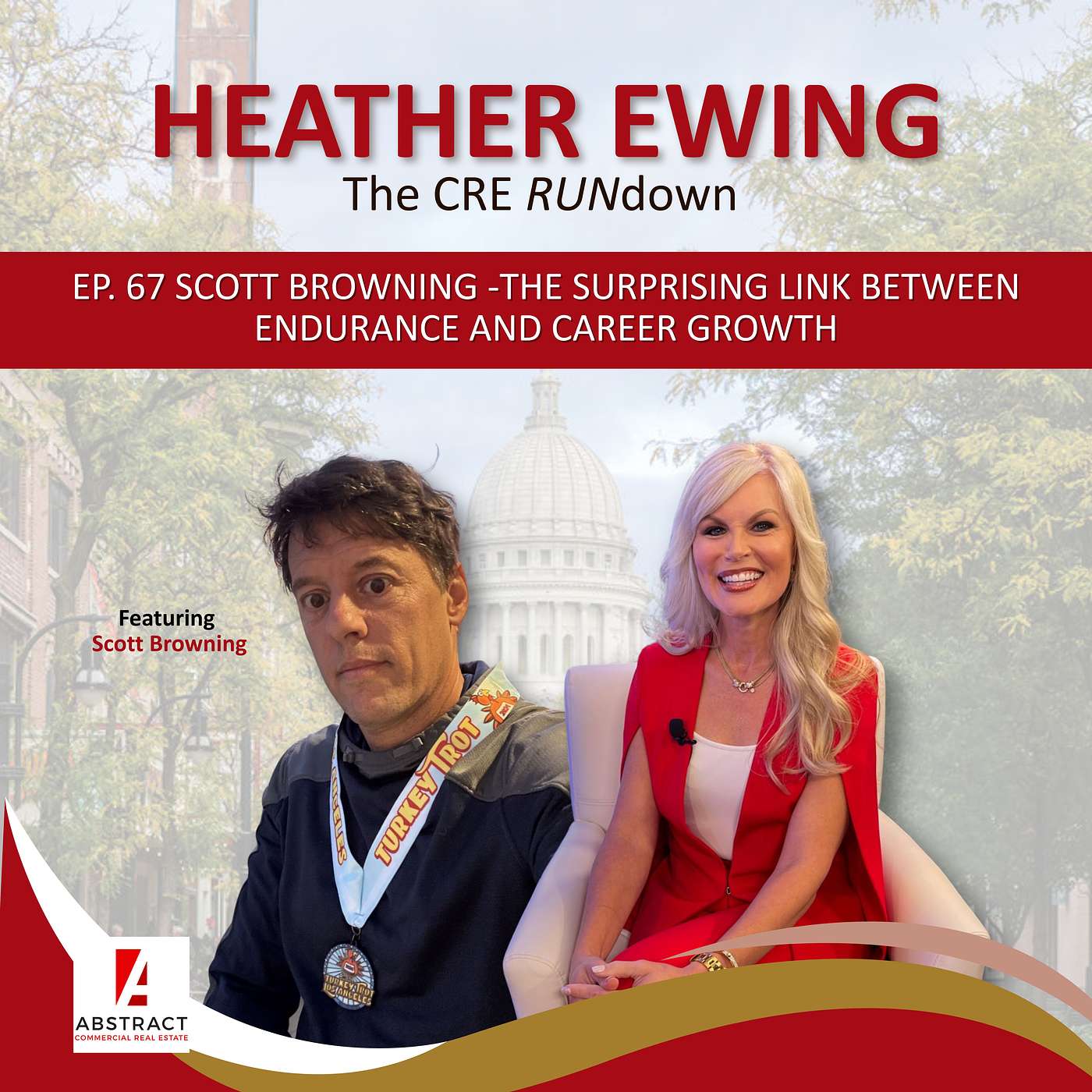 Ep. 67 Scott Browning -The Surprising Link Between Endurance and Career Growth