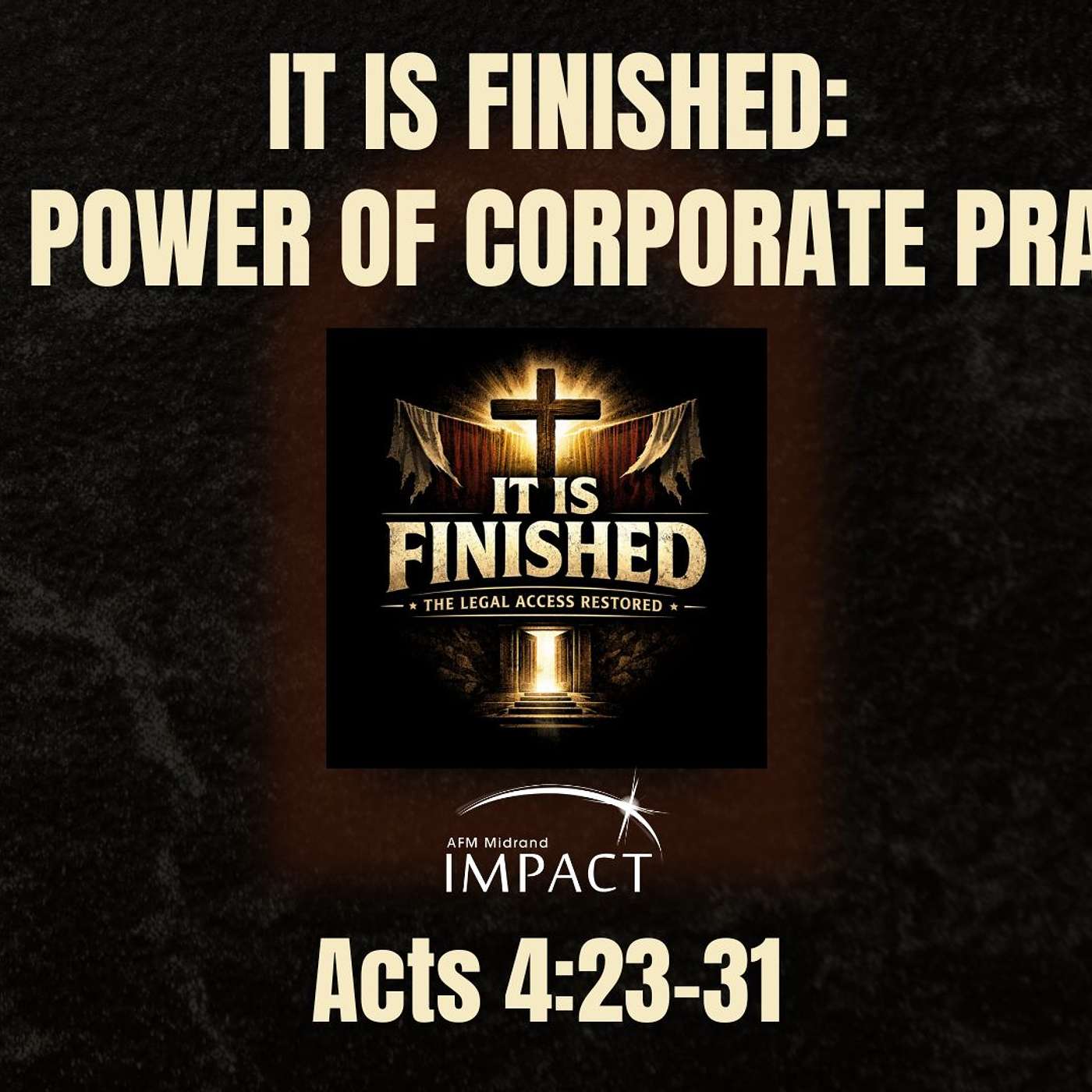 AFM Midrand Impact Christian Centre - Weekly Sermons