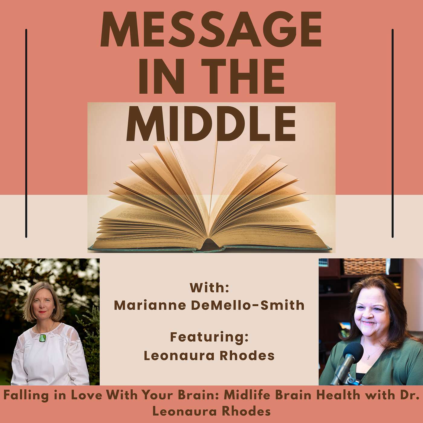 Falling in Love With Your Brain: Midlife Brain Health with Dr. Leonaura Rhodes