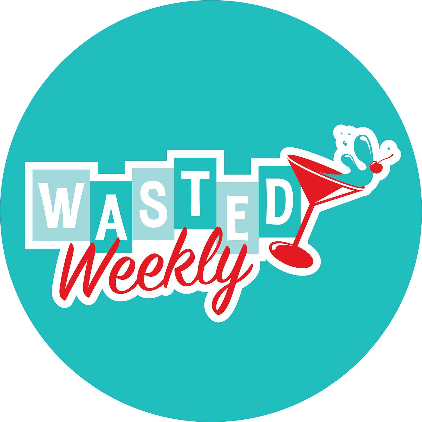 Wasted Weekly podcast artwork