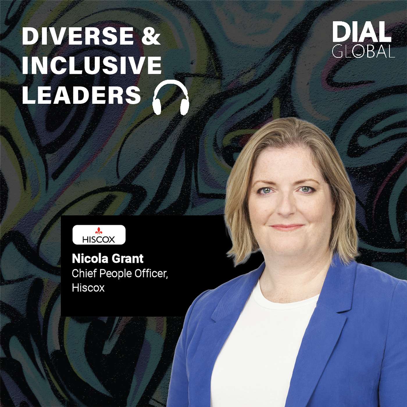 Embracing Diversity and Authentic Leadership: Nicola Grant's Path to Success in Global HR