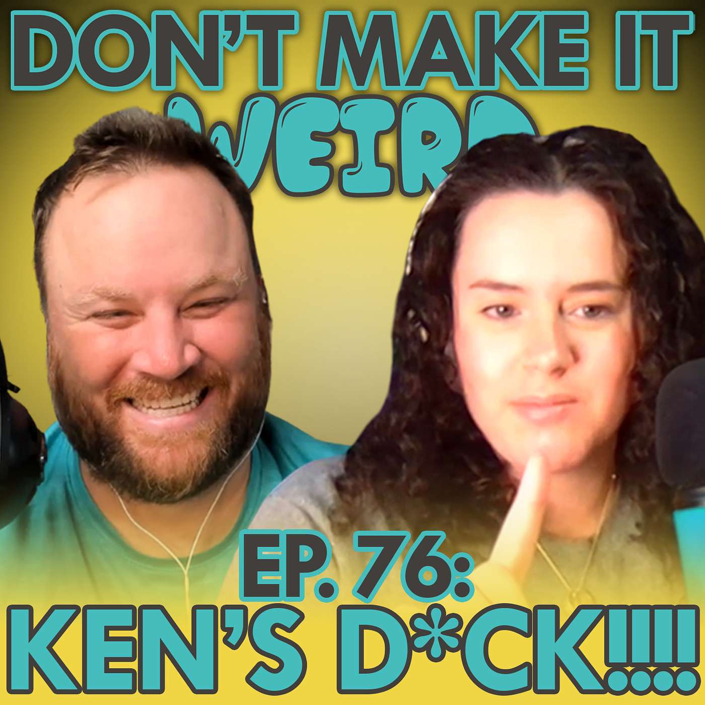 Don\'t Make It Weird