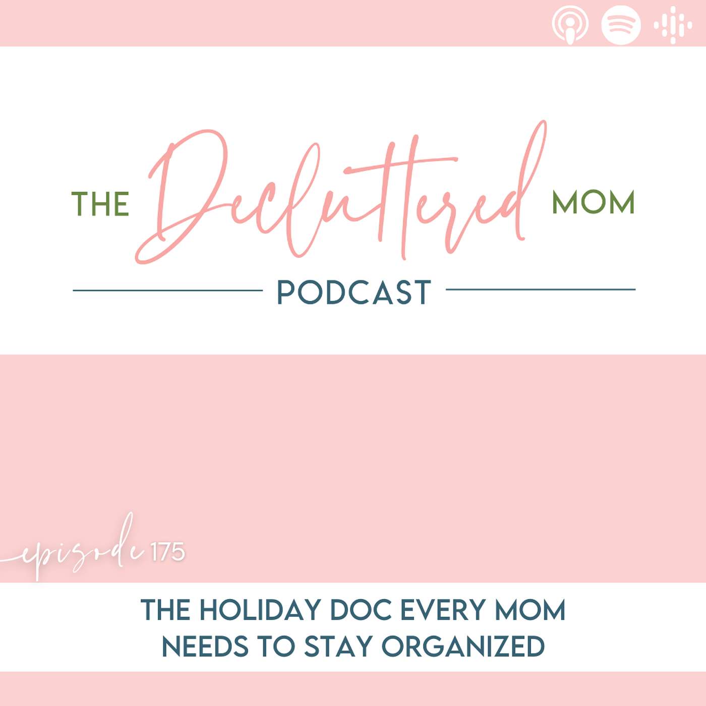 175: The Holiday Doc Every Mom Needs to Stay Organized