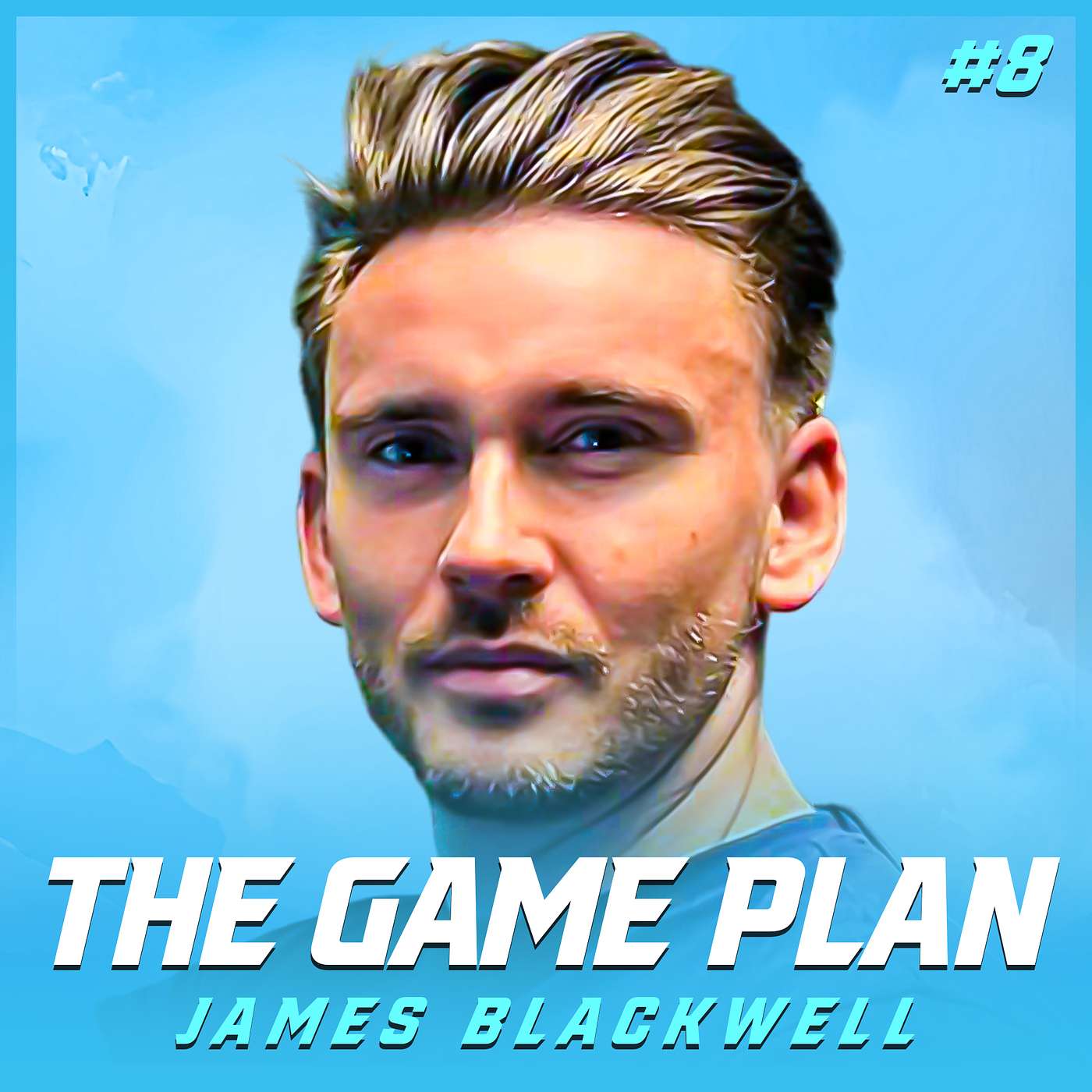 #8 James Blackwell - The Path to $100M Net Worth