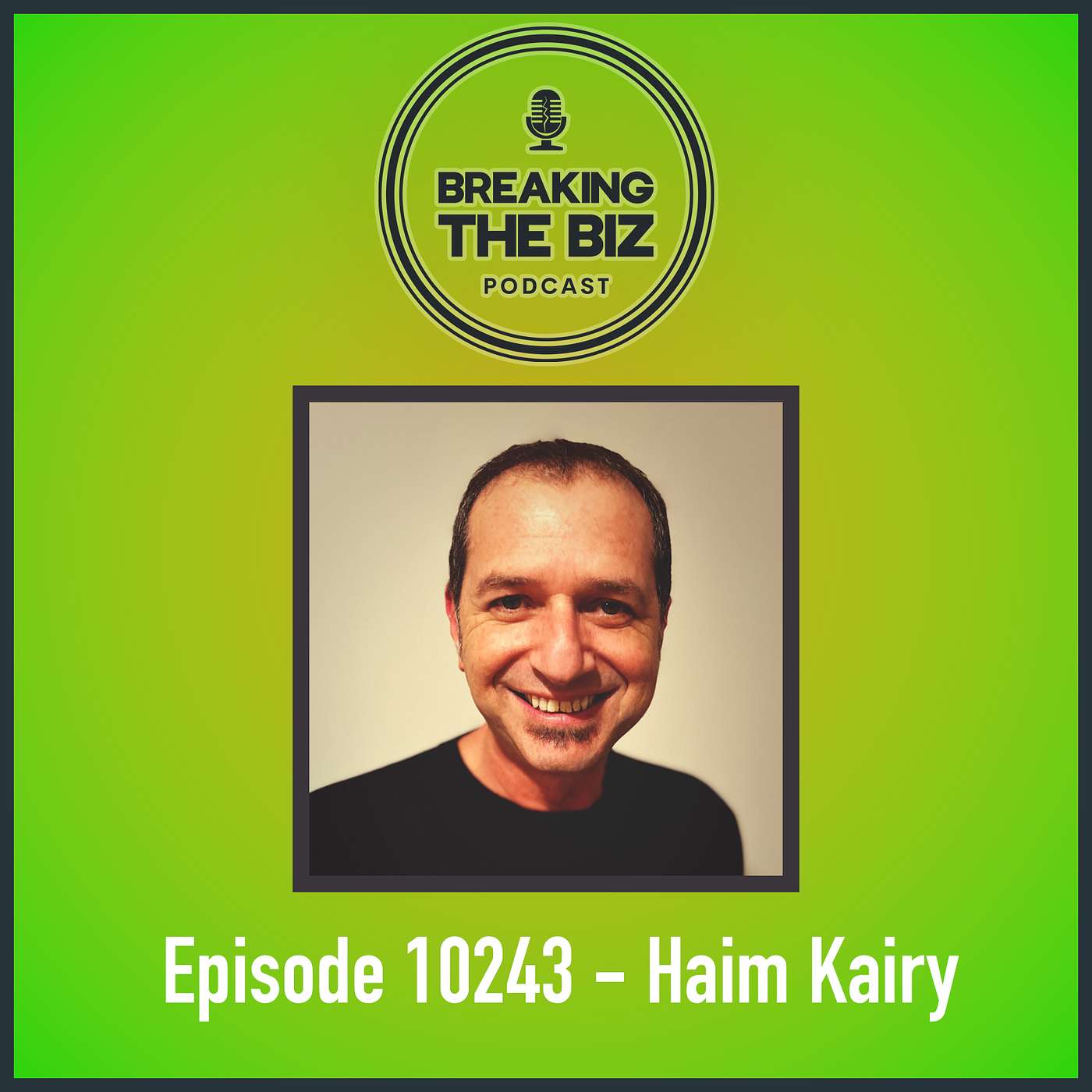 Breaking the Biz Podcast