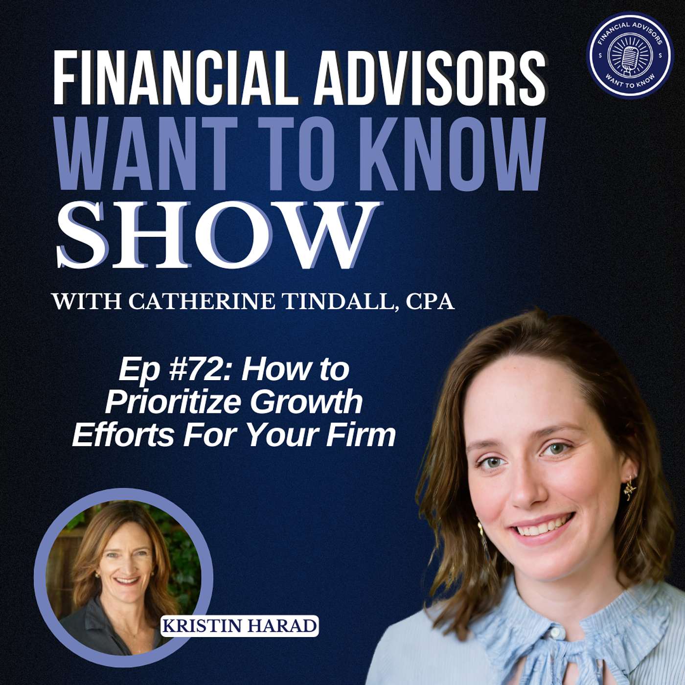 Financial Advisors Want To Know Podcast