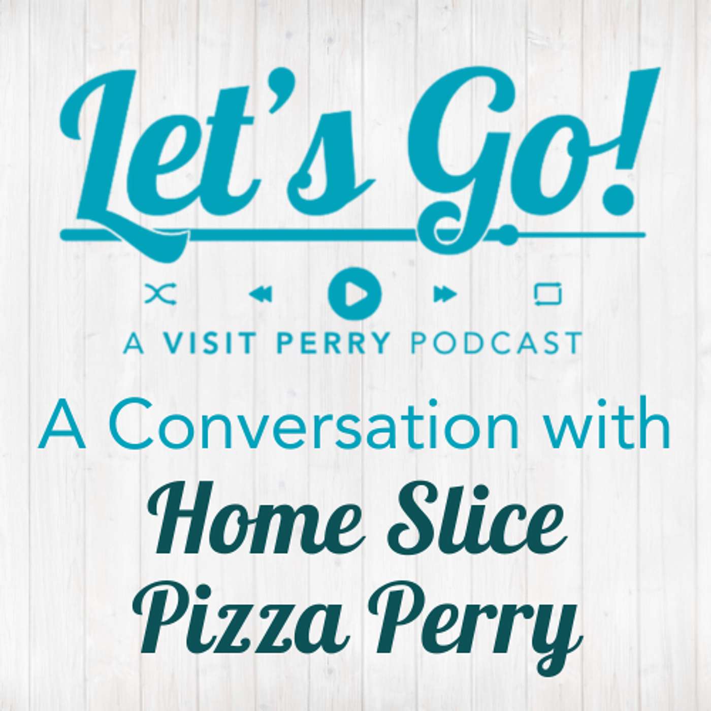 Let\'s Go: A Visit Perry Podcast