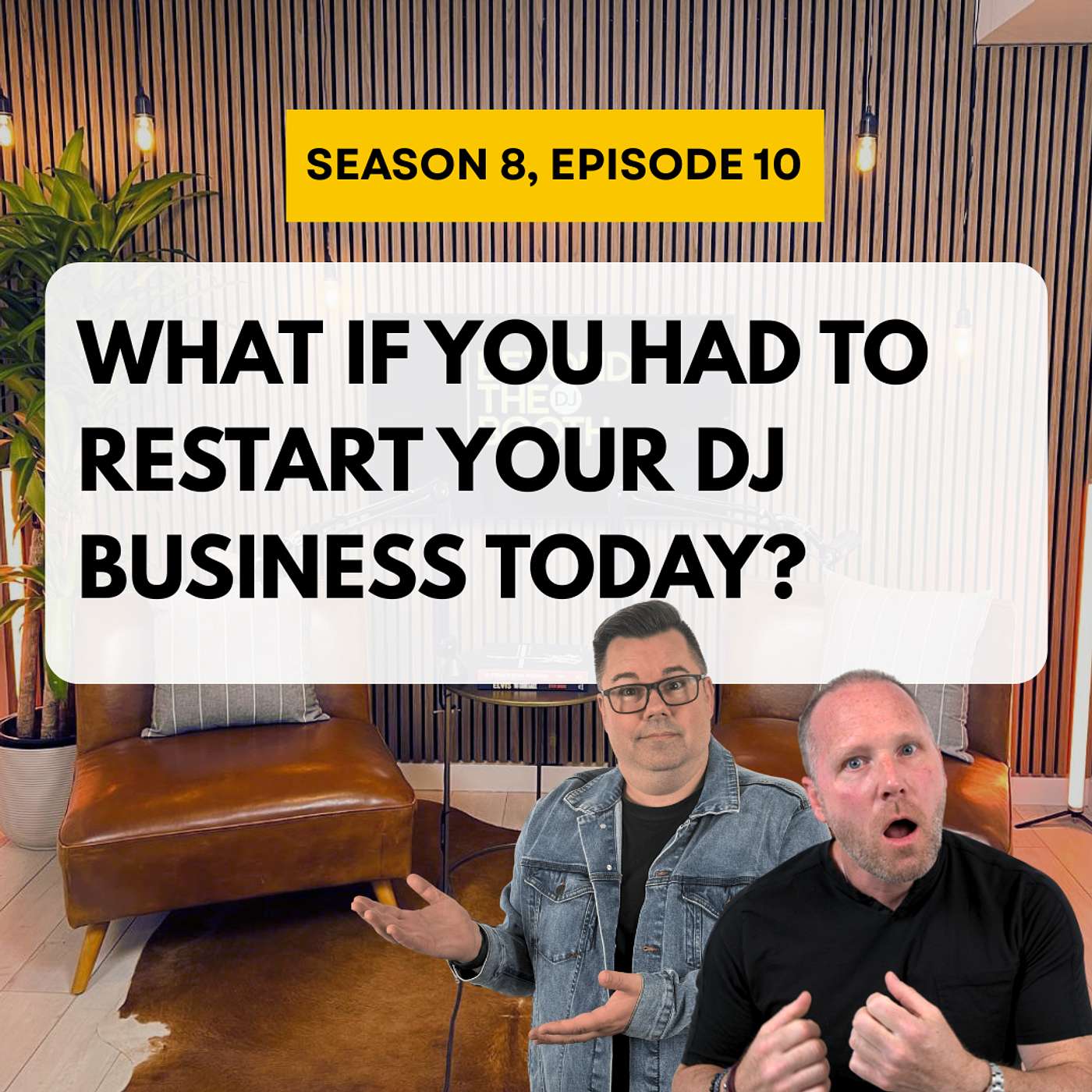 What If You Had To Restart Your DJ Business Today?