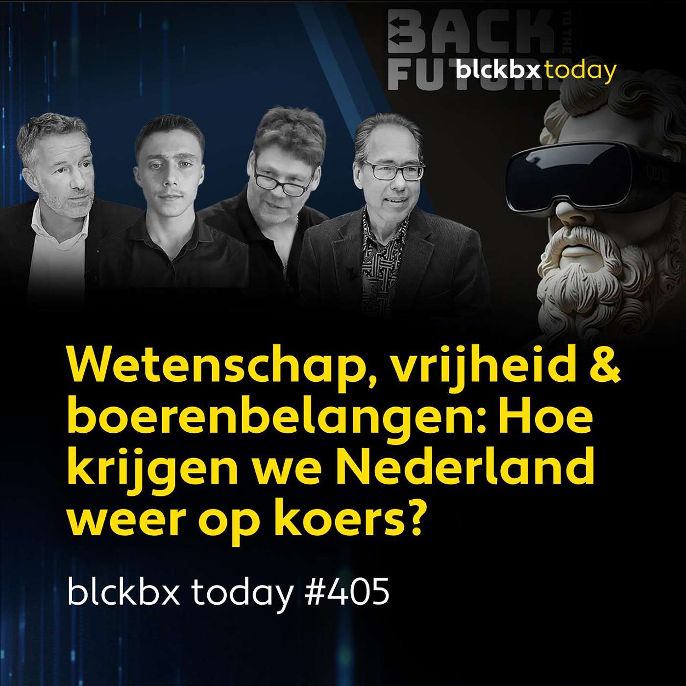 blckbx Today #405 | Wetenschap, vrijheid en boerenbelangen: Hoe krijgen we Nederland weer op koers?