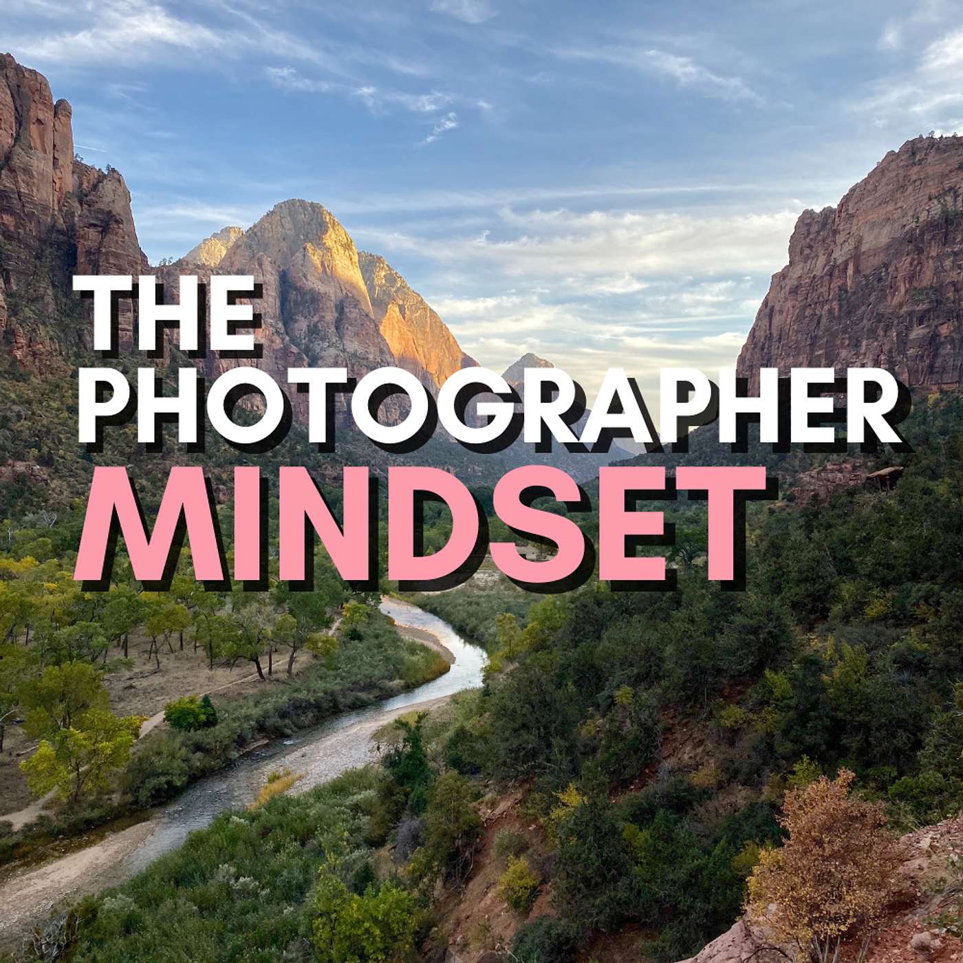 The Photographer Mindset