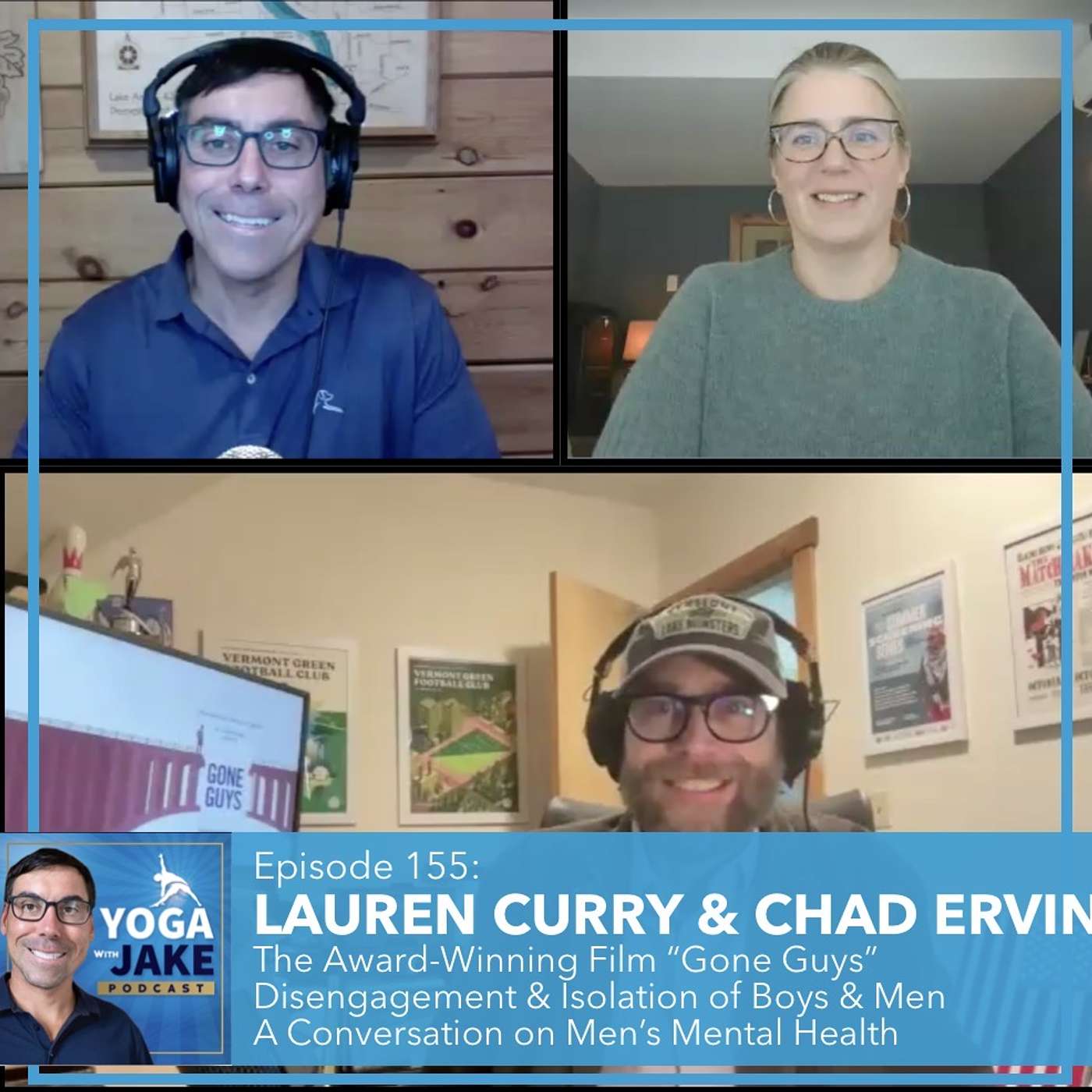 Lauren Curry & Chad Ervin: The Award-Winning Film: "Gone Guys," Disengagement & Isolation of Boys & Men, A Conversation on Men's Mental Health.