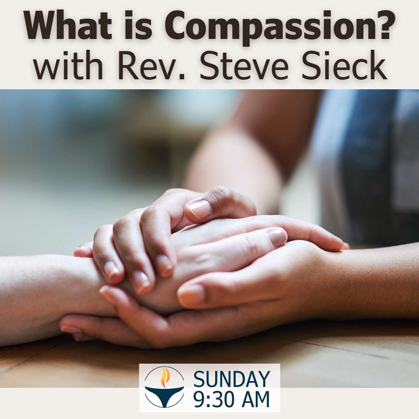 What is Compassion? with Rev. Steve Sieck