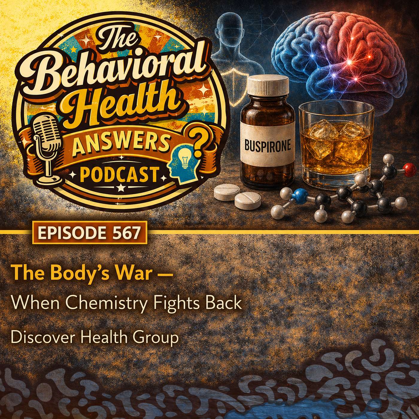 Episode 567: The Body's War - When Chemistry Fights Back | Discover Health Group episode artwork