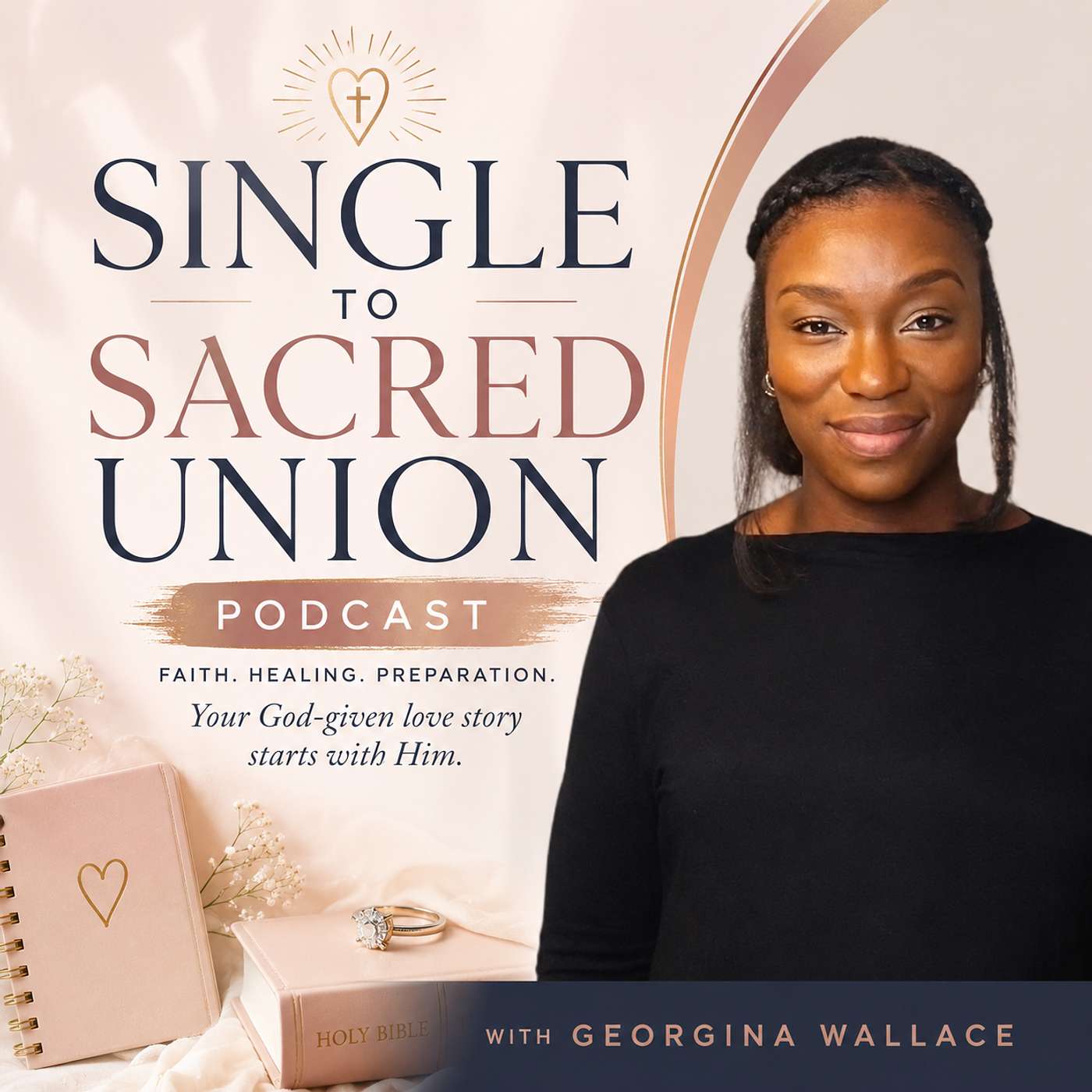 Single to Sacred Union: Biblical Prep for a Godly Marriage podcast artwork