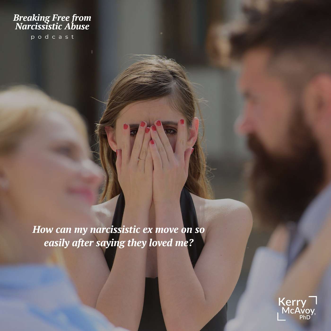 How can my narcissistic ex move on so easily after saying they loved me?