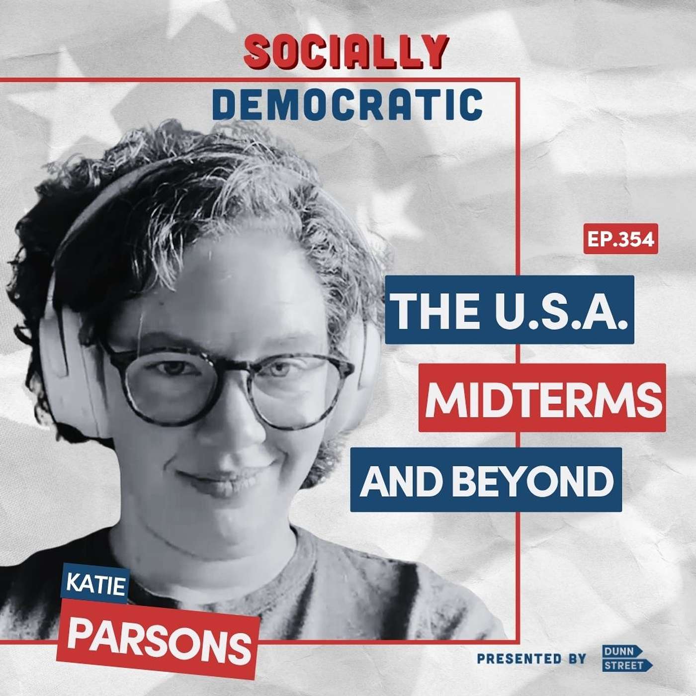 Ep. 354: The U.S. Midterms and Beyond with Katie Parsons | Australia's Labor Podcast episode artwork