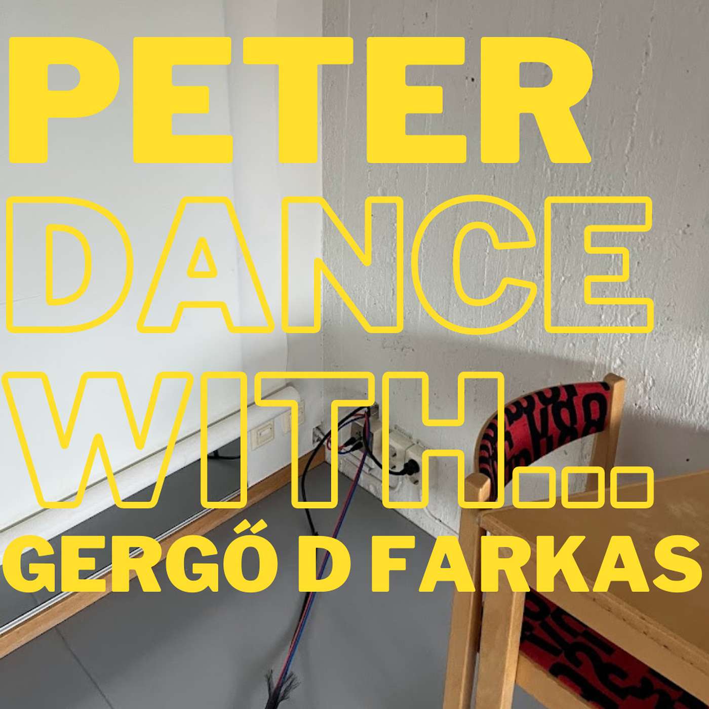 Ep 19 PETER, dance with Gergő D Farkas